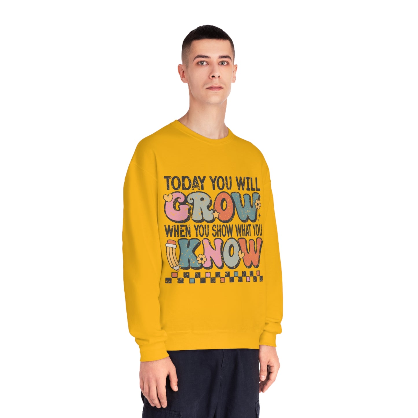 Today You Will Grow Unisex NuBlend® Crewneck Sweatshirt