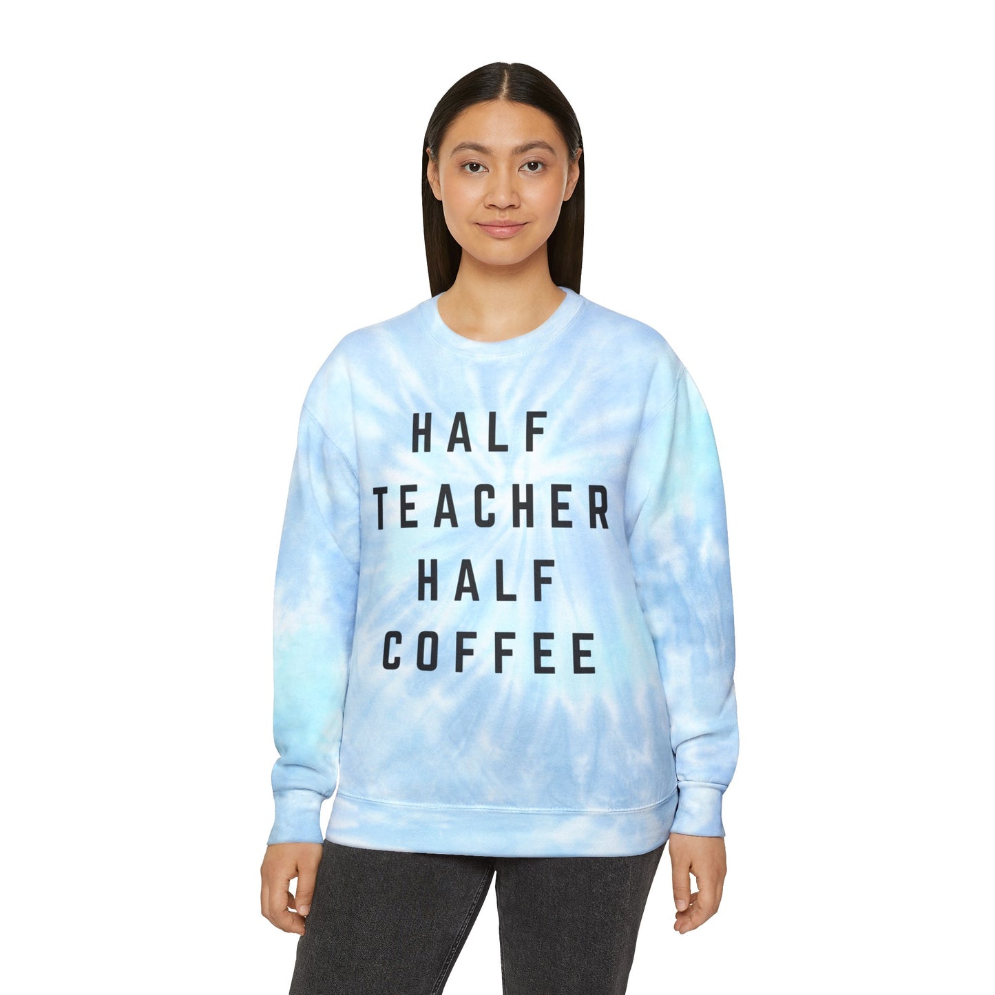 Half Teacher Half Coffee Unisex Tie-Dye Sweatshirt