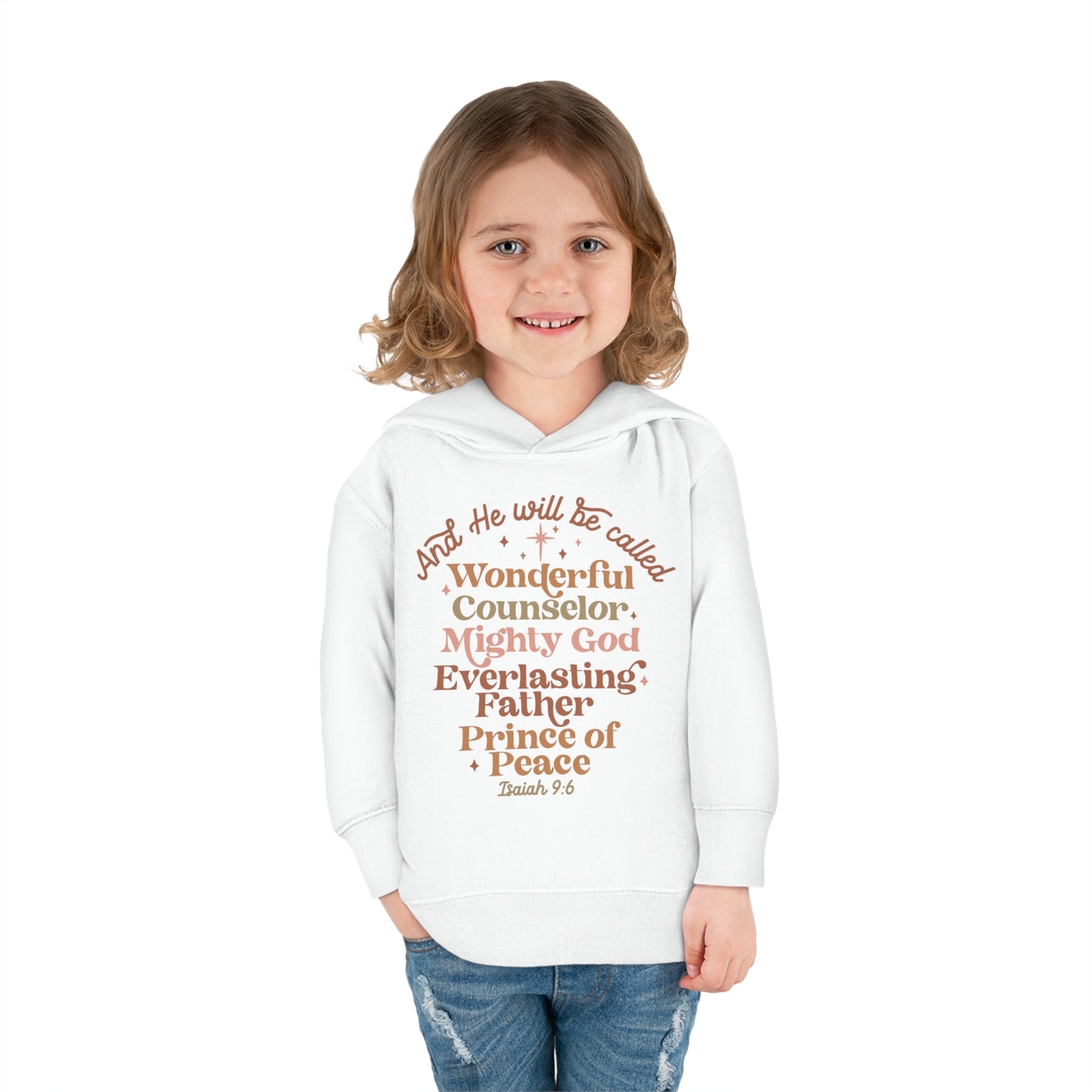 And He Will Be Called Toddler Pullover Fleece Hoodie