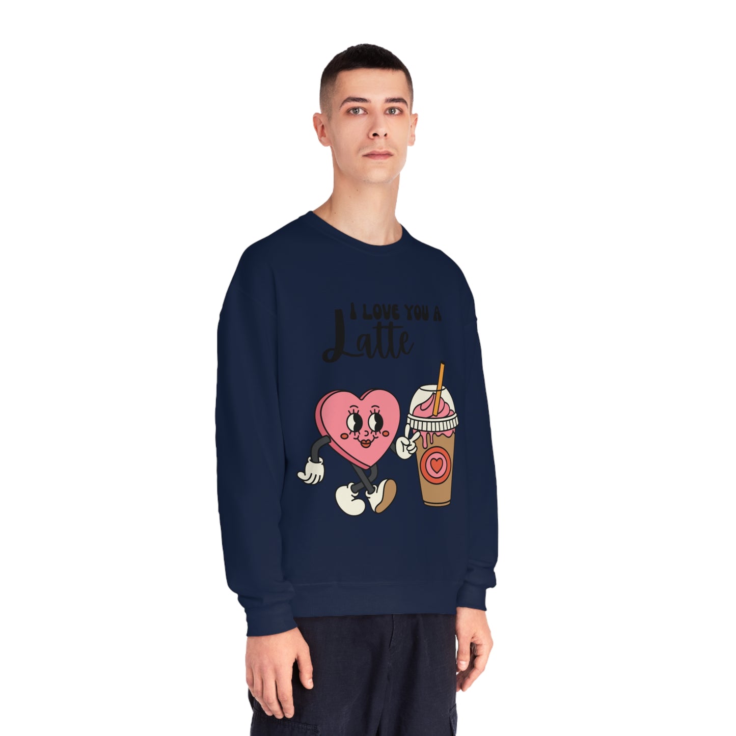 I Love You a Latte Unisex NuBlend® Crewneck Sweatshirt