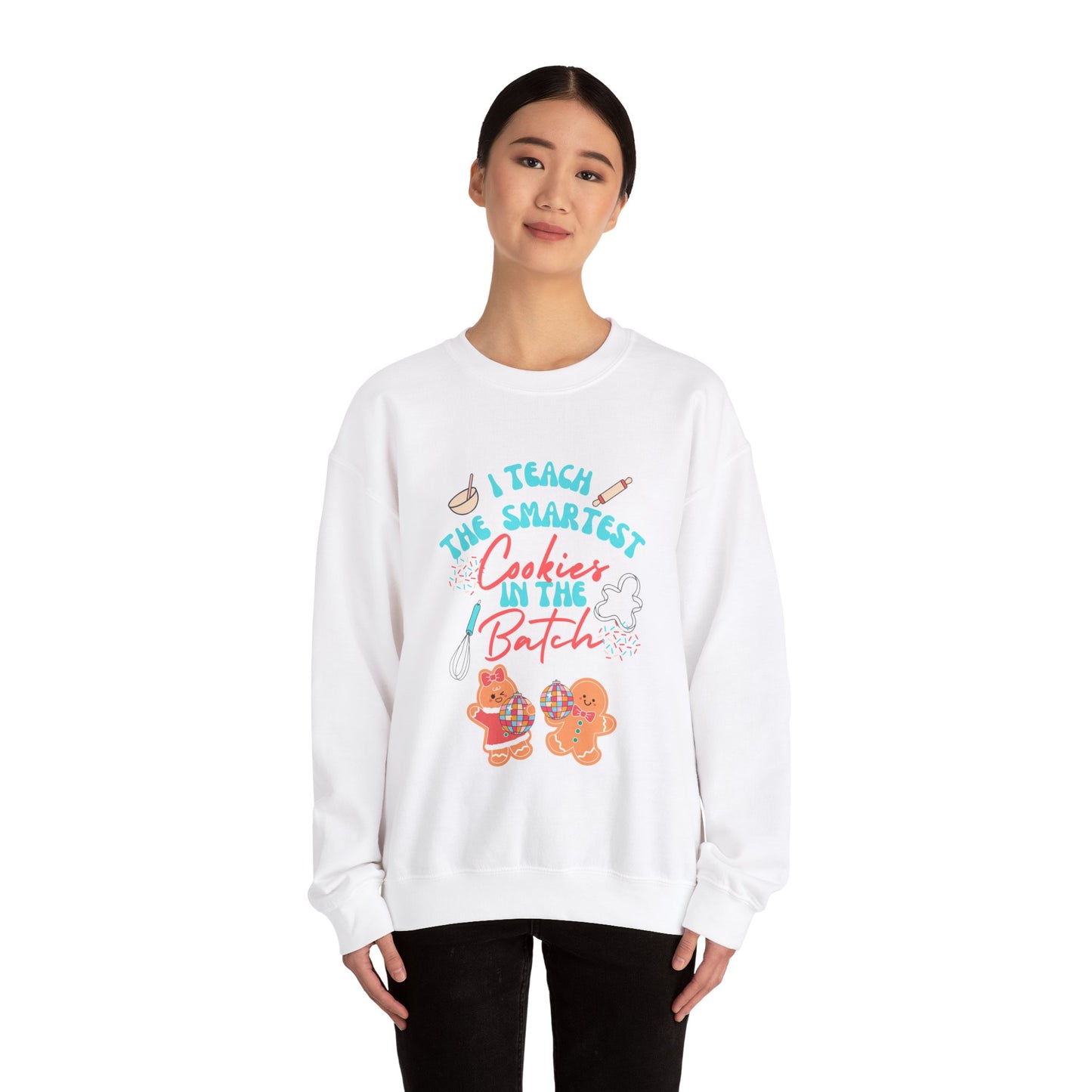 I Teach the Smartest Cookies in the Batch Unisex Heavy Blend™ Crewneck Sweatshirt