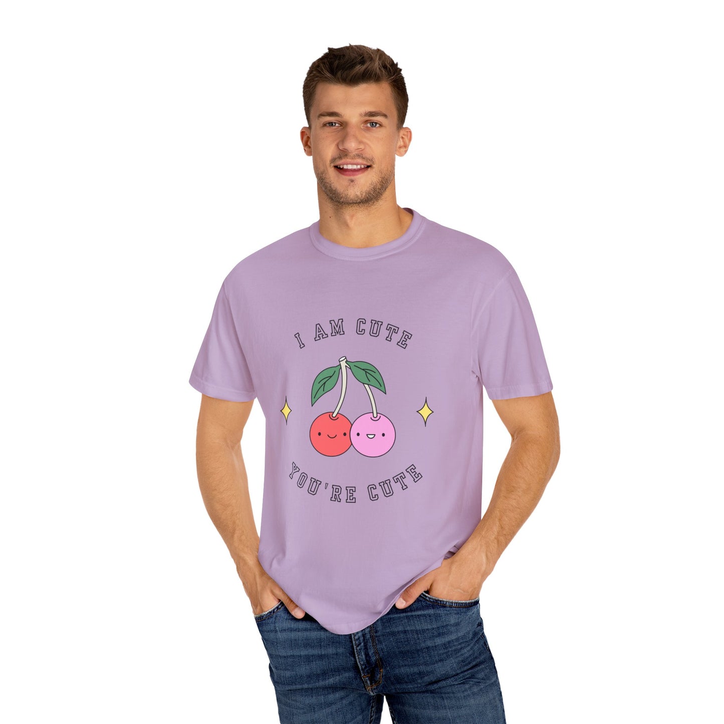 I am Cute You're Cute Unisex Garment-Dyed T-shirt