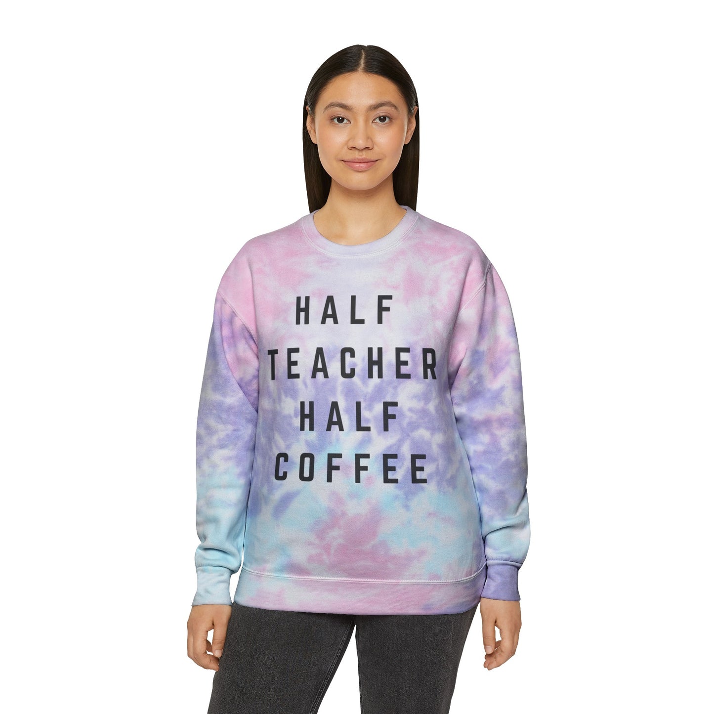 Half Teacher Half Coffee Unisex Tie-Dye Sweatshirt