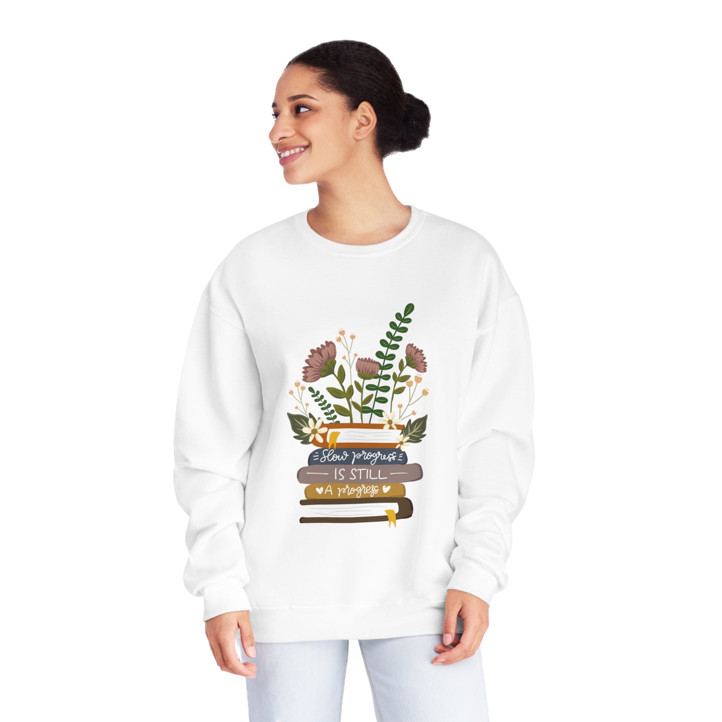 Slow Progress is Still Progress Unisex NuBlend® Crewneck Sweatshirt
