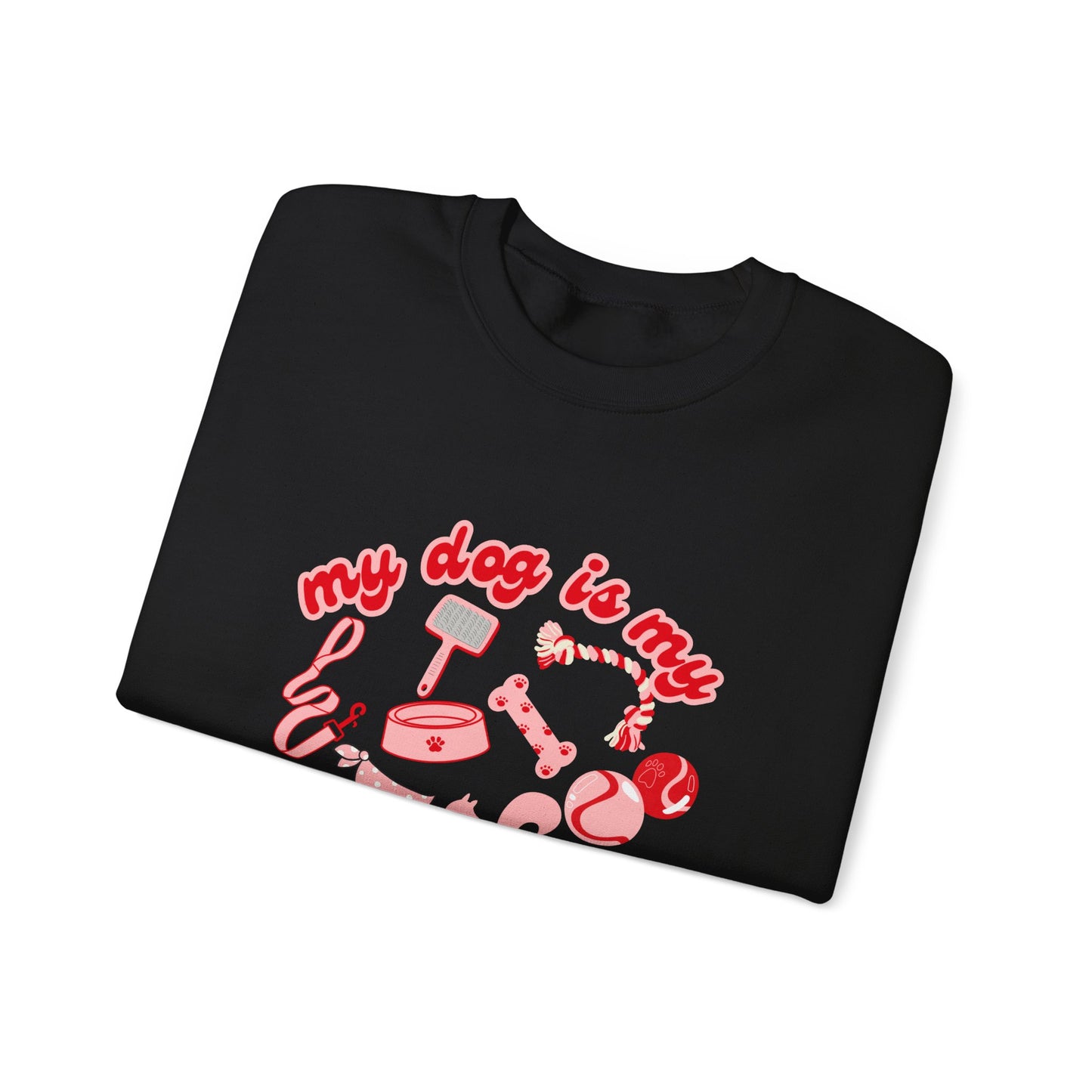 My Dog Is My Valentine Unisex Heavy Blend™ Crewneck Sweatshirt