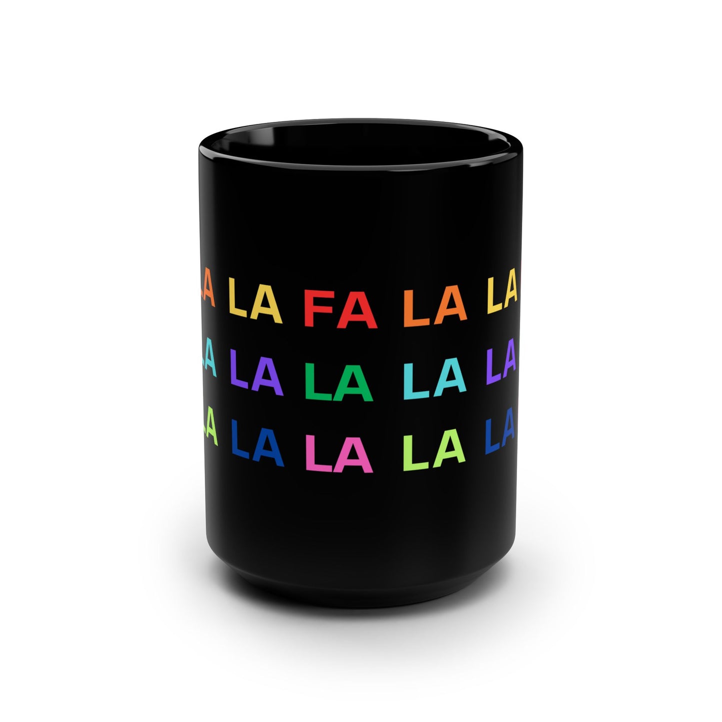 Fa La La La La La La La La Black Mug, 15oz