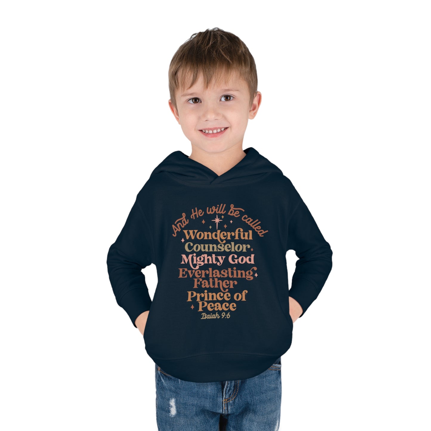 And He Will Be Called Toddler Pullover Fleece Hoodie