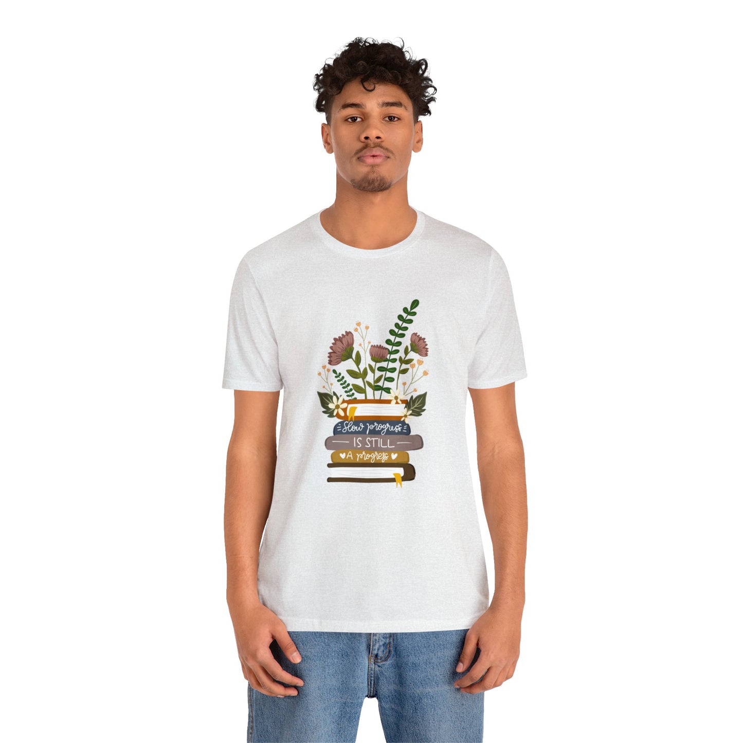 Slow Progress is Still Progress Unisex Jersey Short Sleeve Tee
