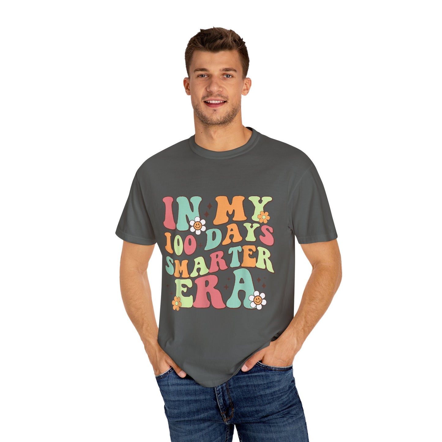 In My 100 Days Smarter Era Unisex Garment-Dyed T-shirt