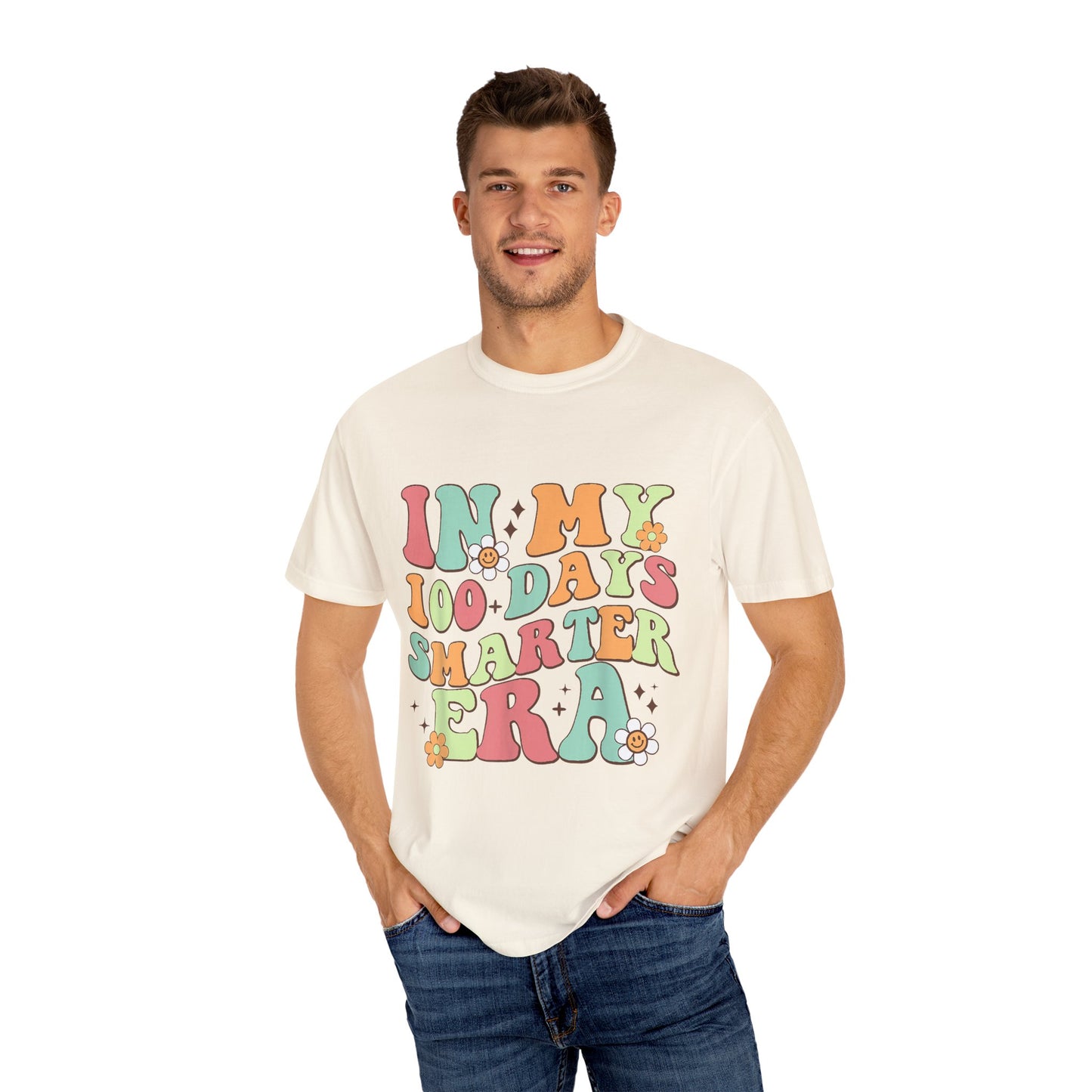 In My 100 Days Smarter Era Unisex Garment-Dyed T-shirt