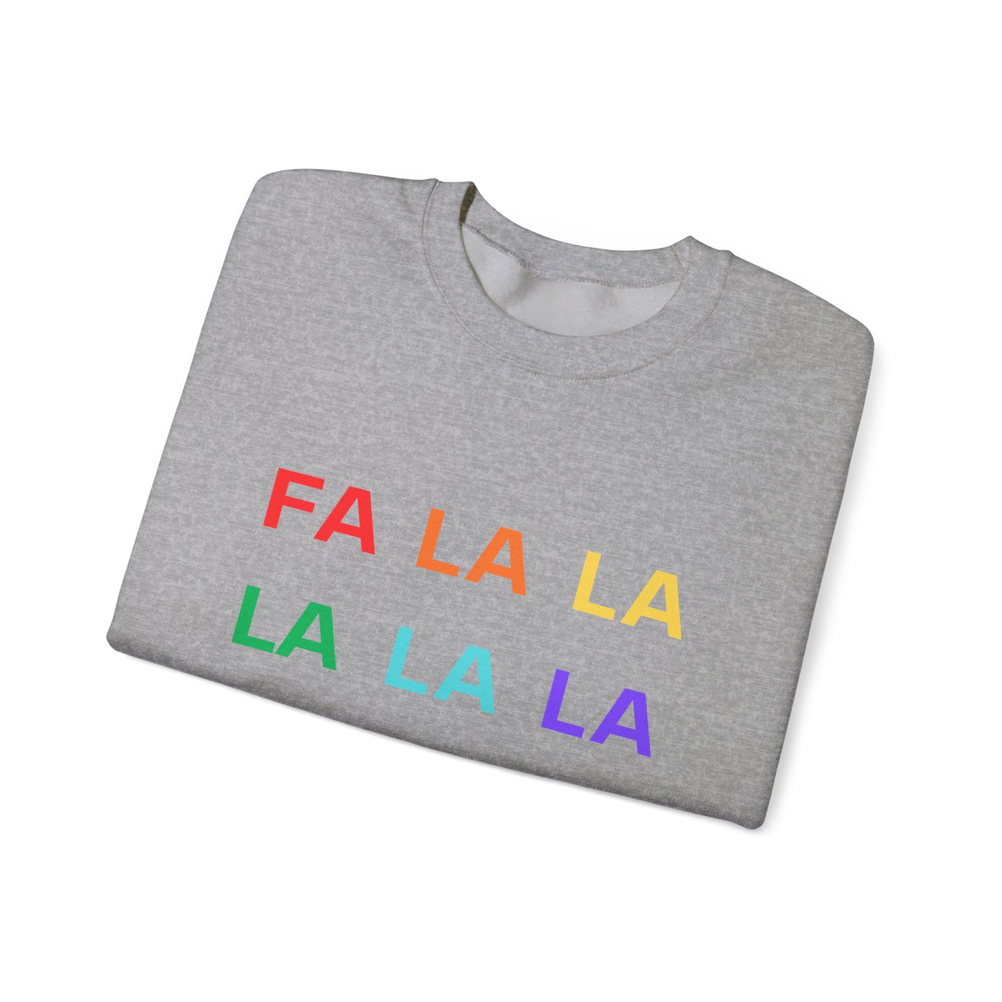 Fa La La La La La La La Unisex Heavy Blend™ Crewneck Sweatshirt