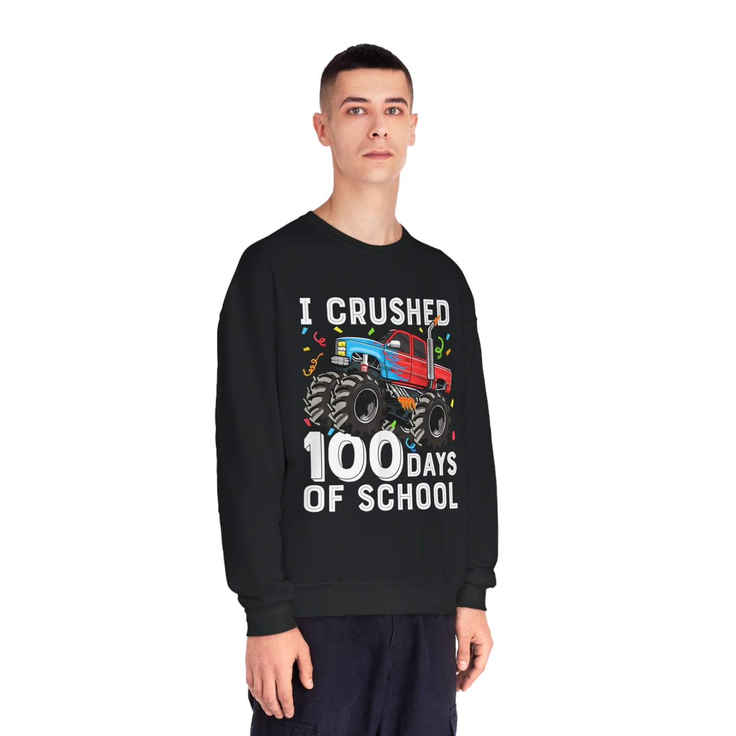 I Crushed 100 Days Unisex NuBlend® Crewneck Sweatshirt