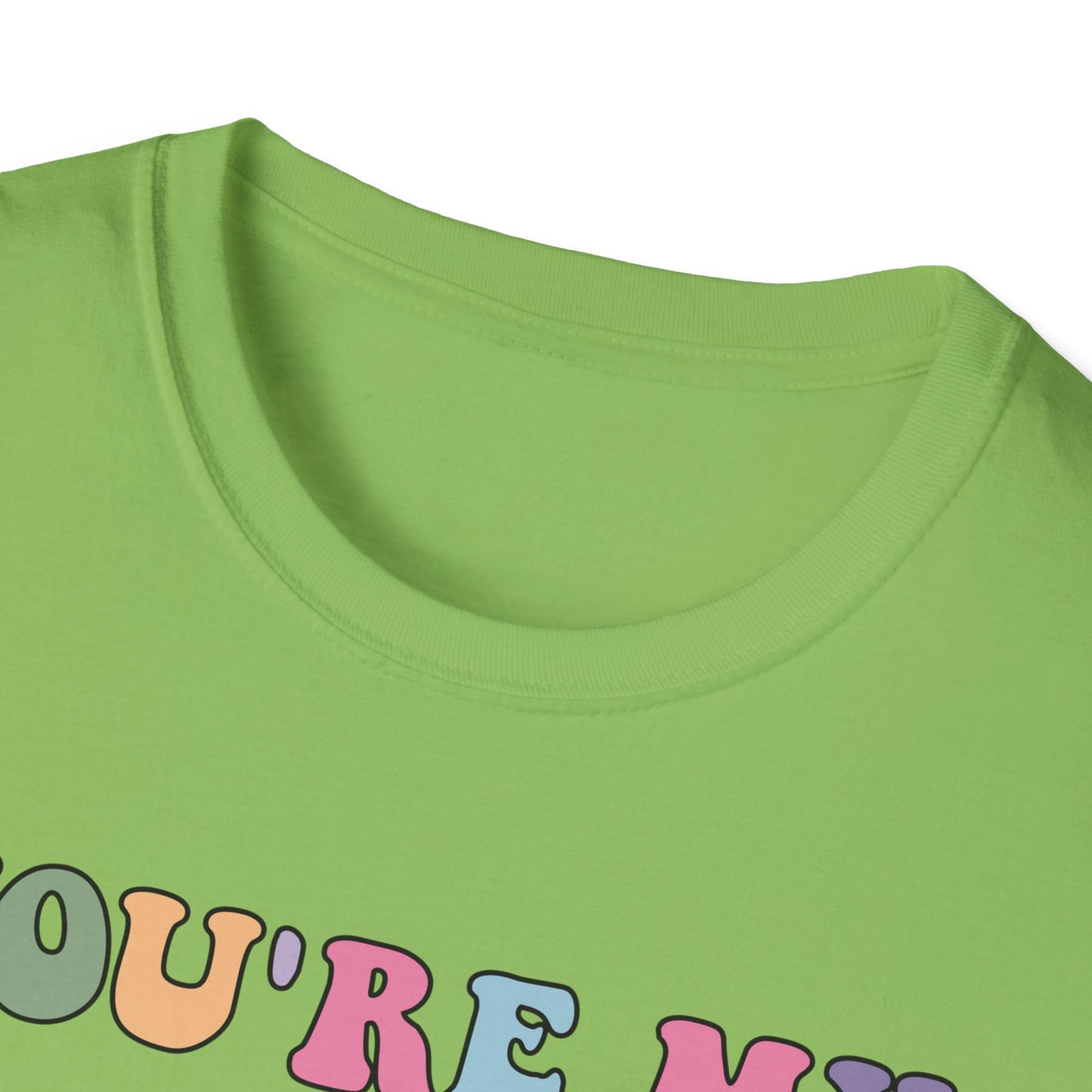 You're My Lucky Charm Unisex Softstyle T-Shirt