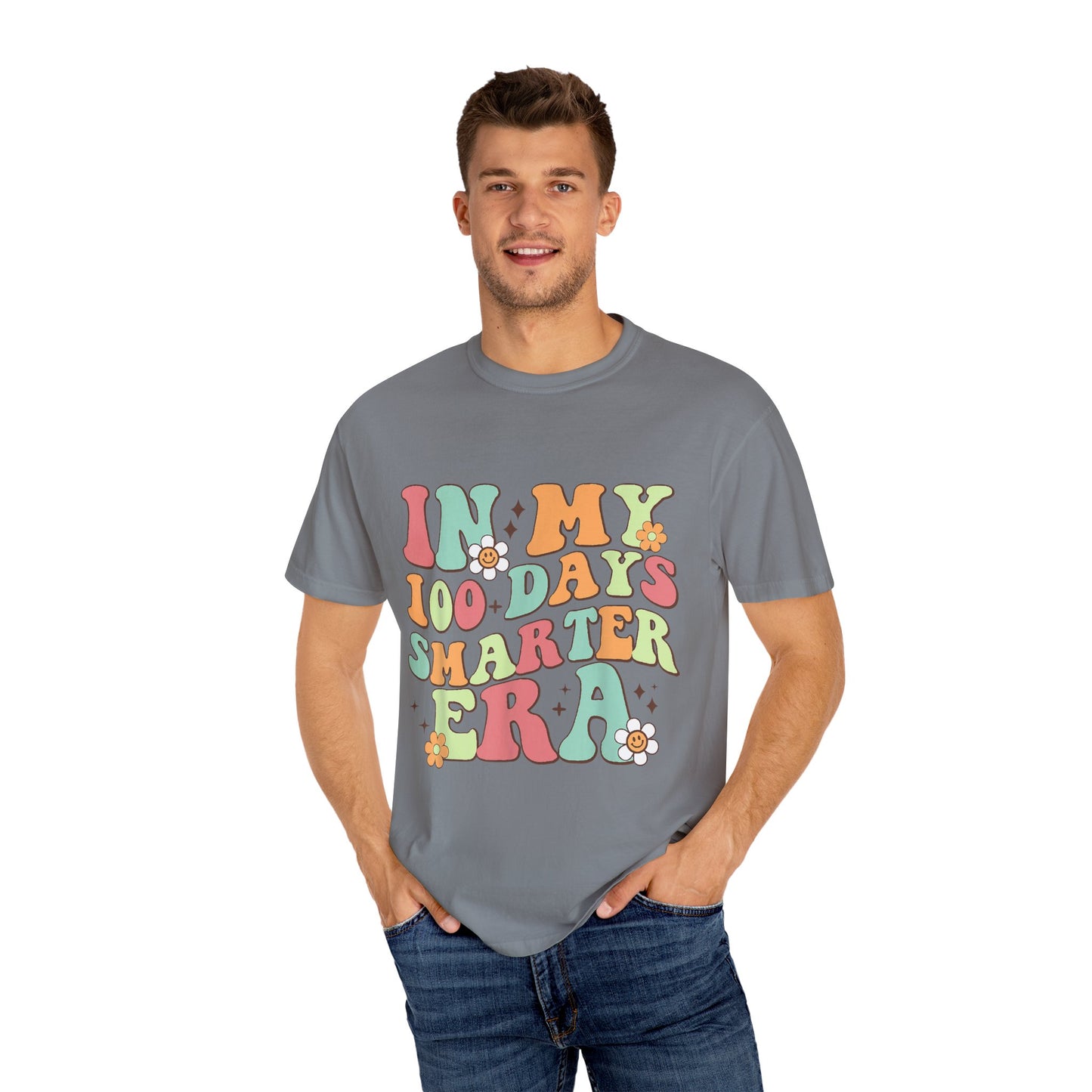In My 100 Days Smarter Era Unisex Garment-Dyed T-shirt