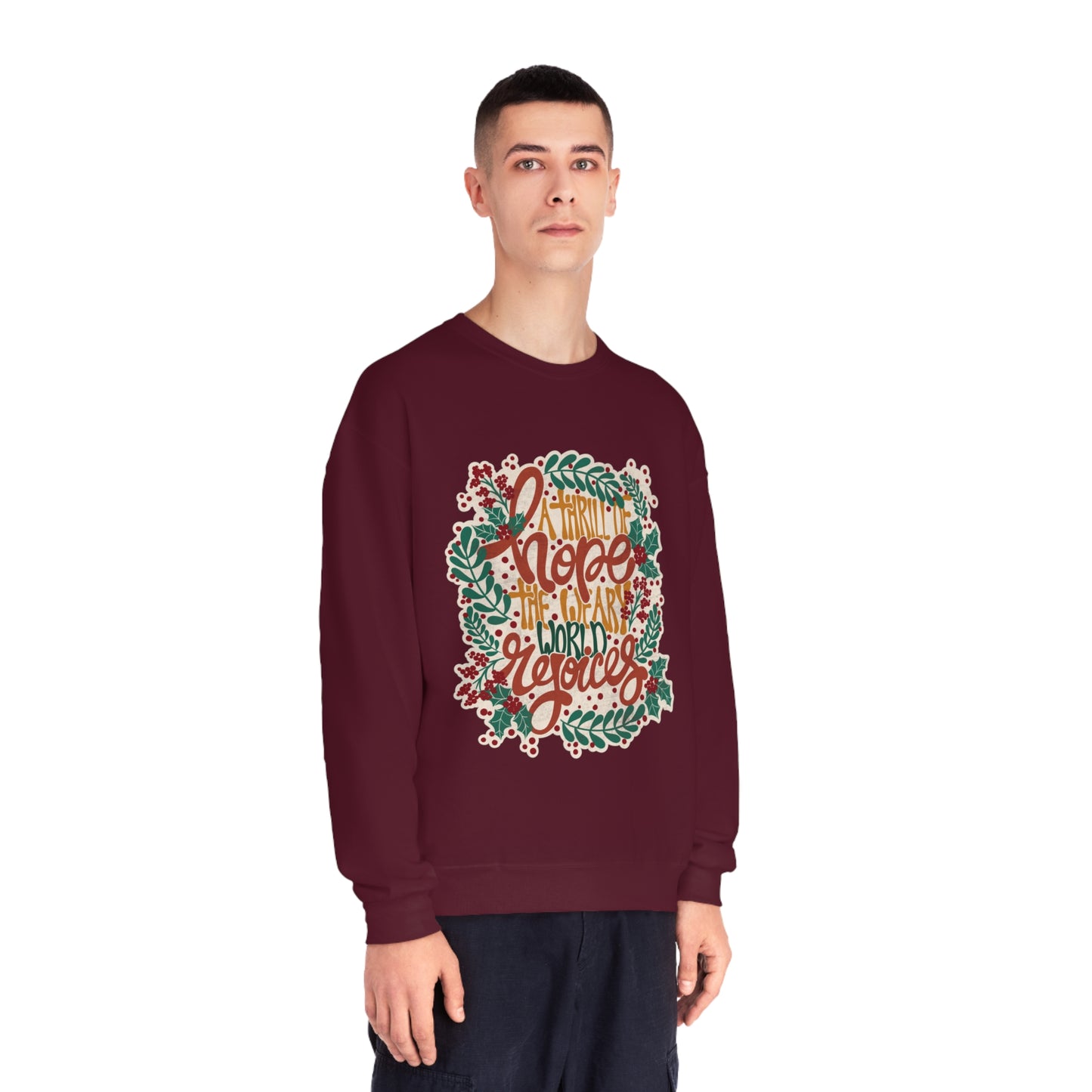 A Thrill of Hope Unisex NuBlend® Crewneck Sweatshirt