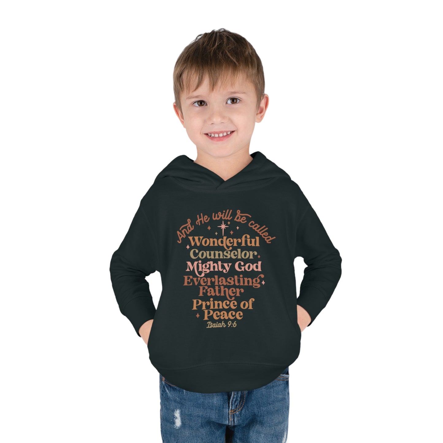 And He Will Be Called Toddler Pullover Fleece Hoodie