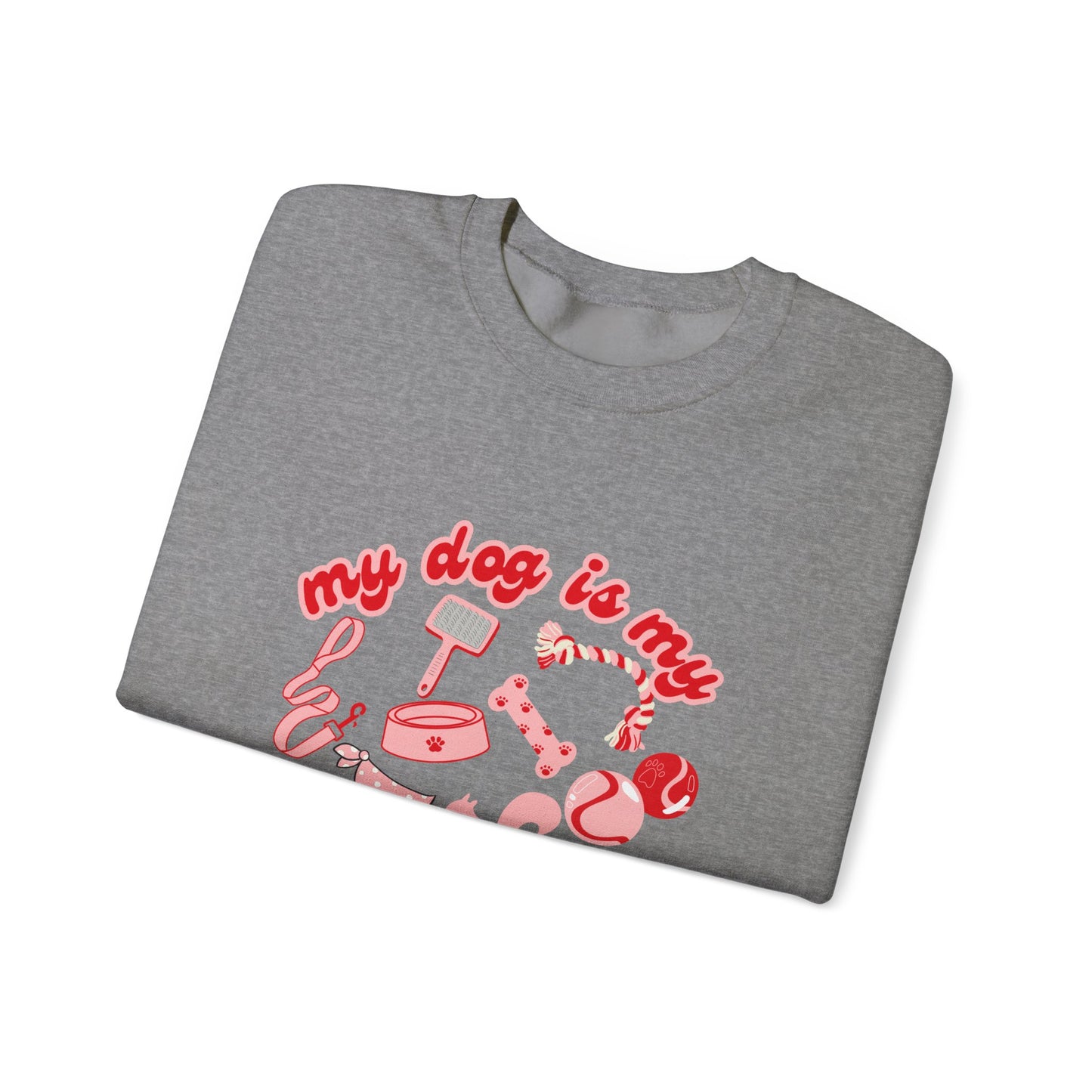 My Dog Is My Valentine Unisex Heavy Blend™ Crewneck Sweatshirt