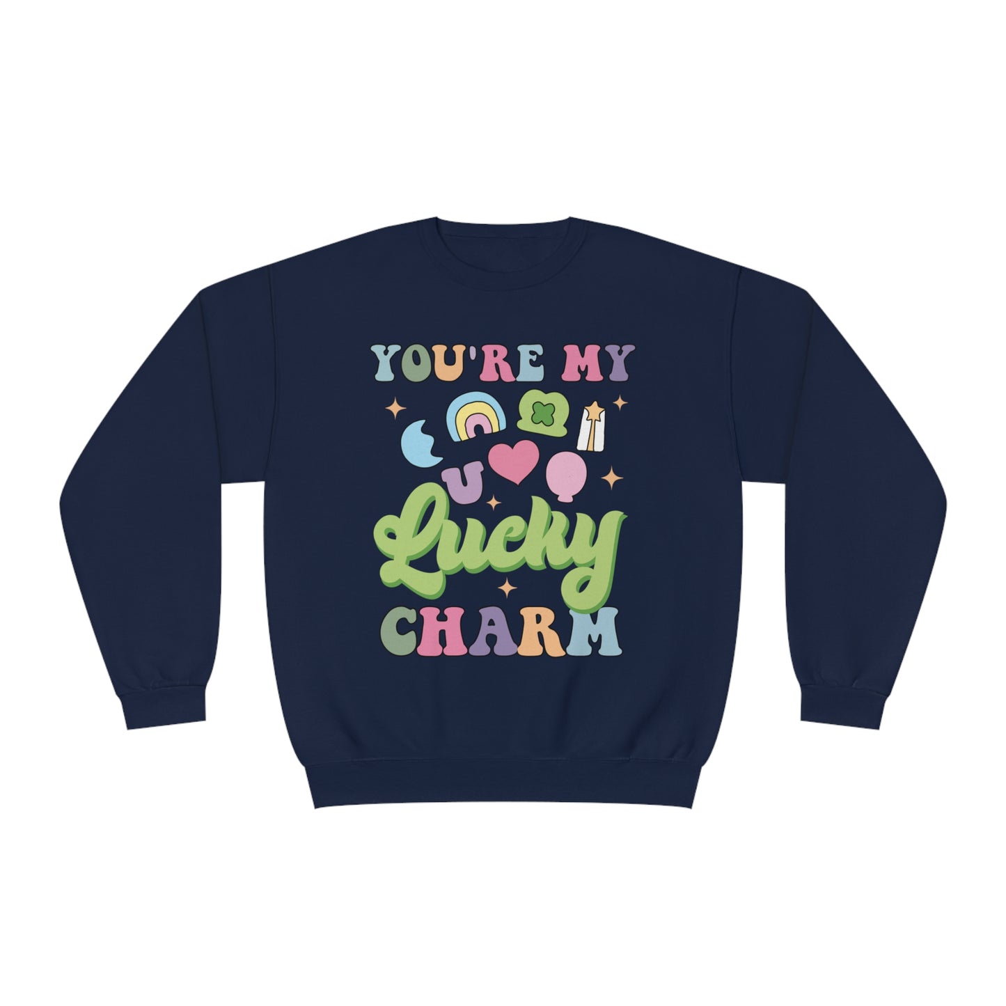 You're My Lucky Charm Unisex NuBlend® Crewneck Sweatshirt