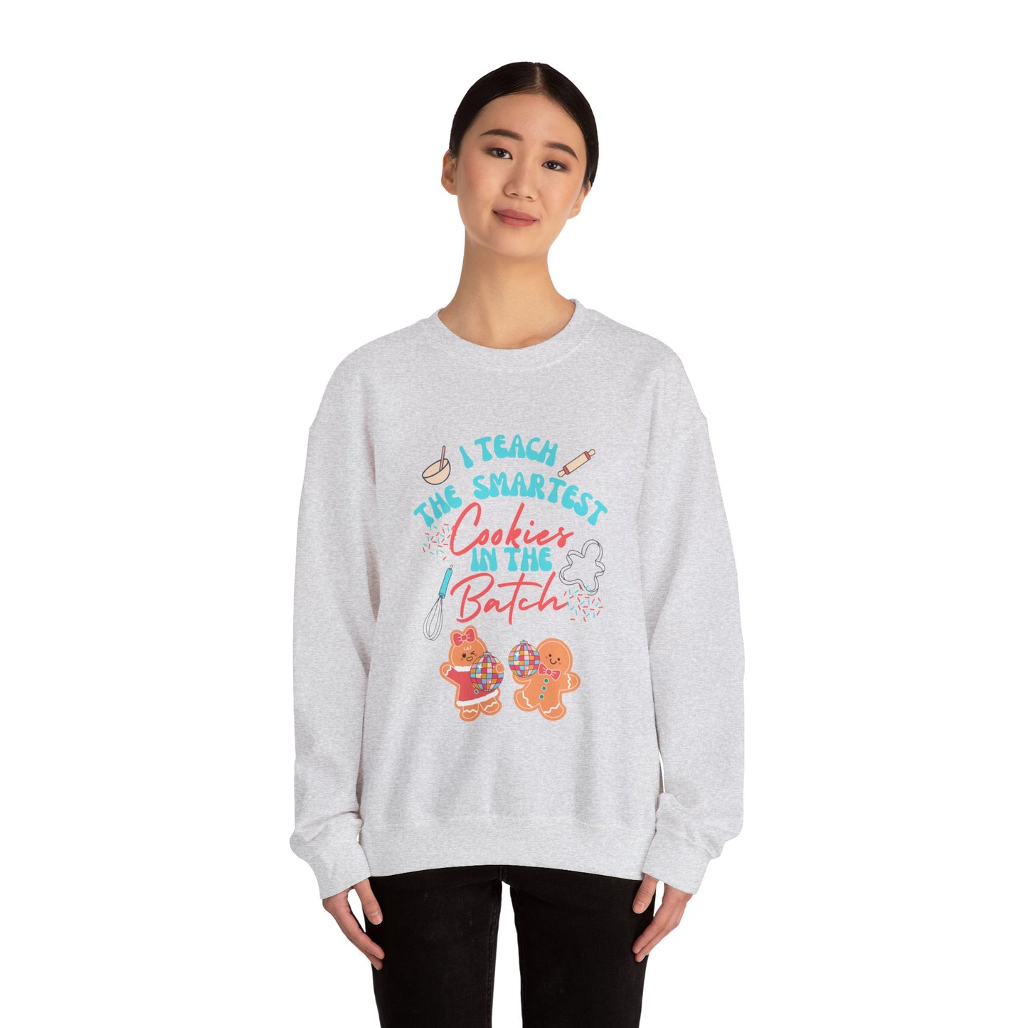 I Teach the Smartest Cookies in the Batch Unisex Heavy Blend™ Crewneck Sweatshirt