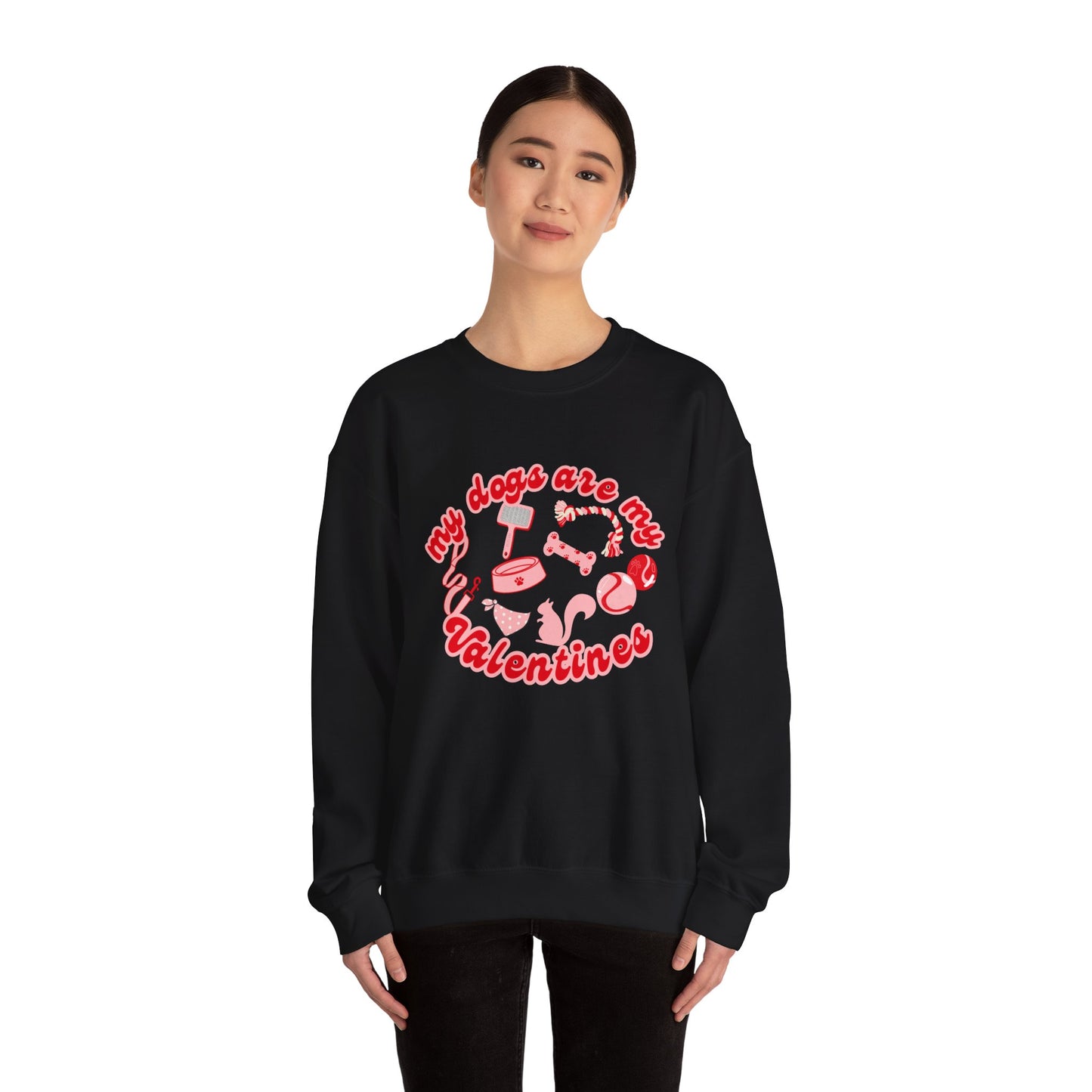 My Dogs Are My Valentines Unisex Heavy Blend™ Crewneck Sweatshirt