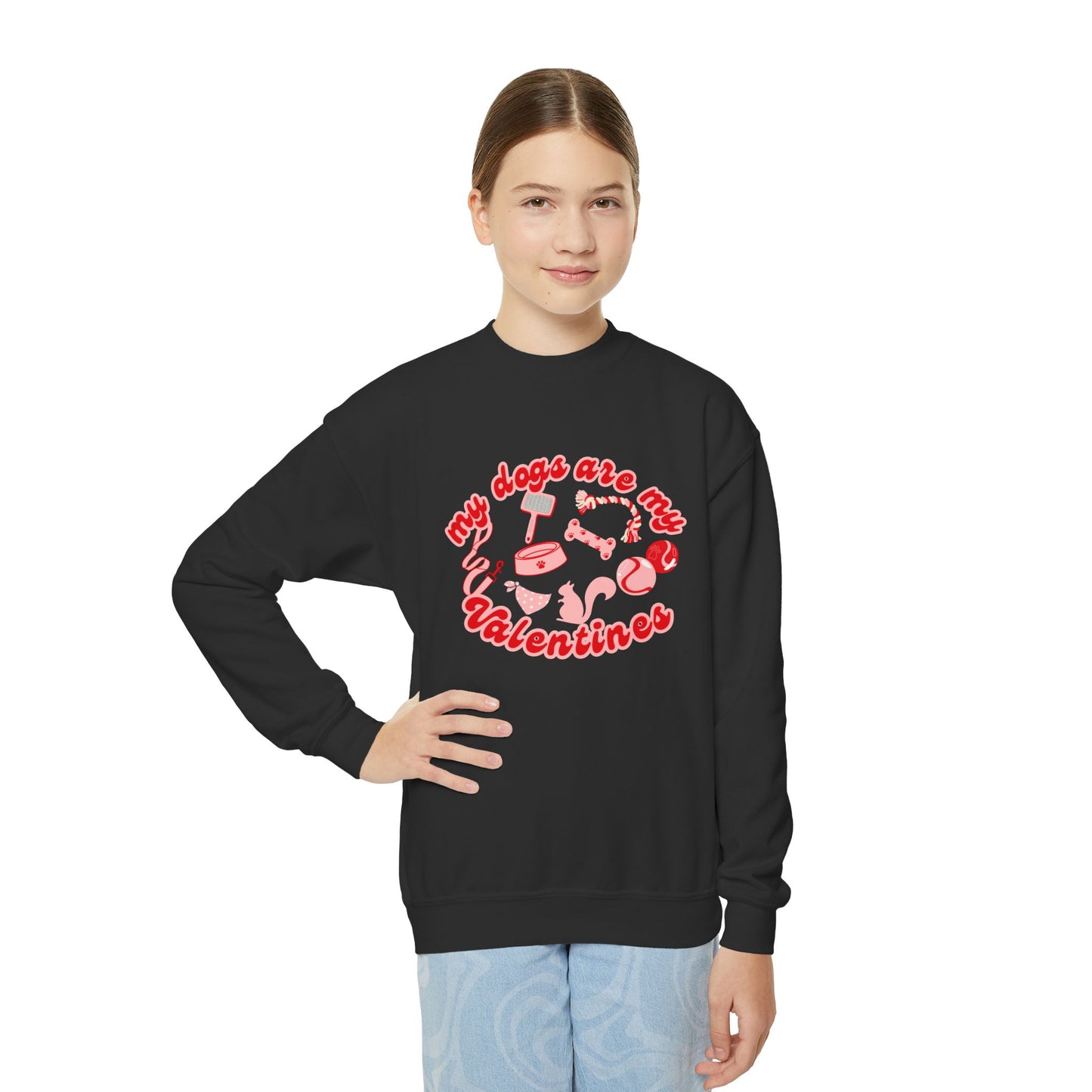 My Dogs Are My Valentine Youth Crewneck Sweatshirt