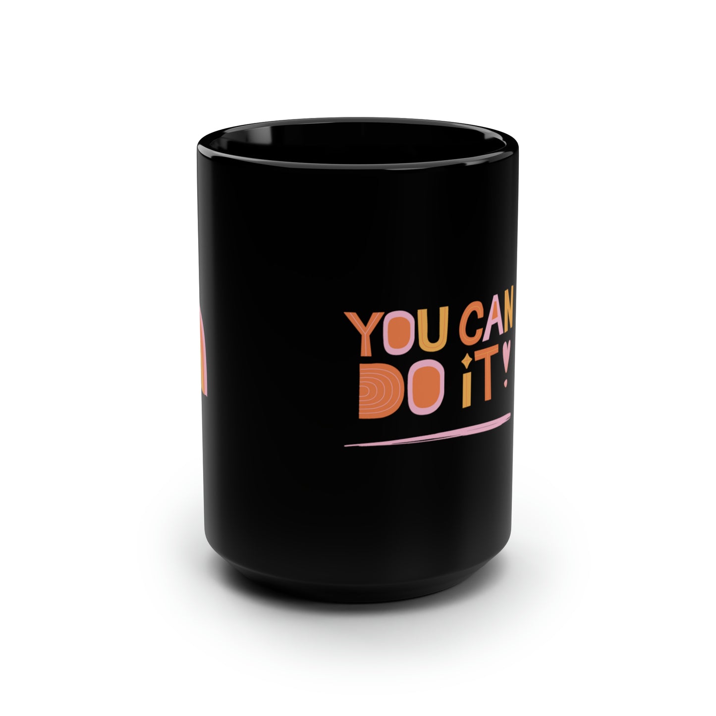 You Can Do It Black Mug, 15oz
