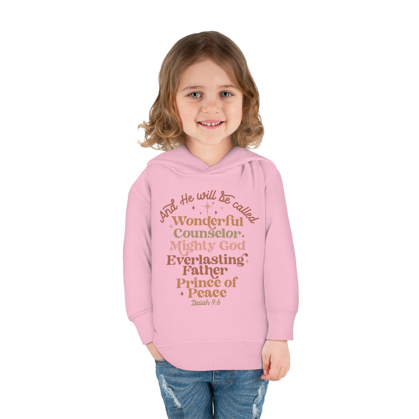 And He Will Be Called Toddler Pullover Fleece Hoodie