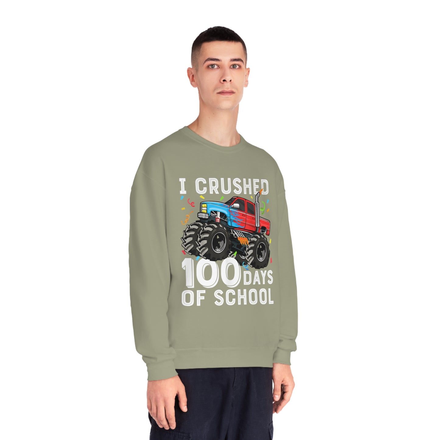 I Crushed 100 Days Unisex NuBlend® Crewneck Sweatshirt