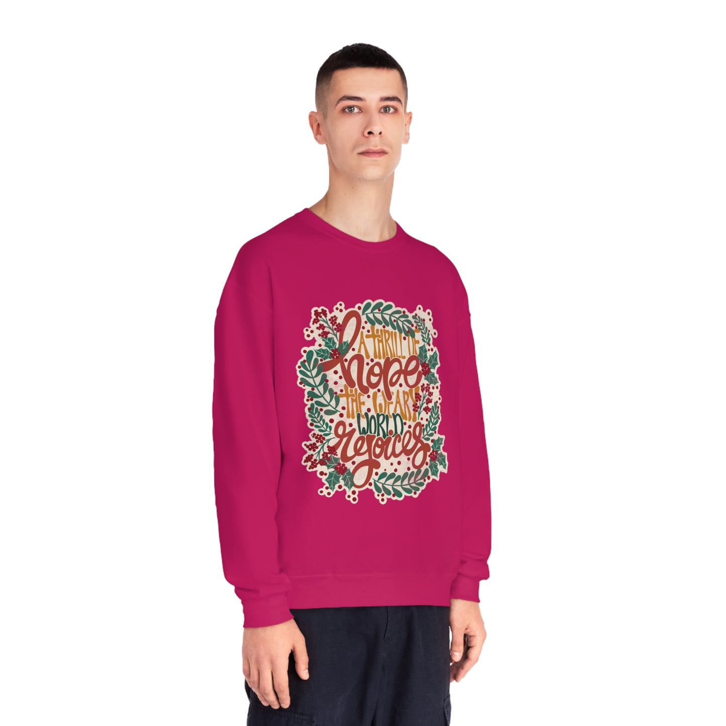 A Thrill of Hope Unisex NuBlend® Crewneck Sweatshirt
