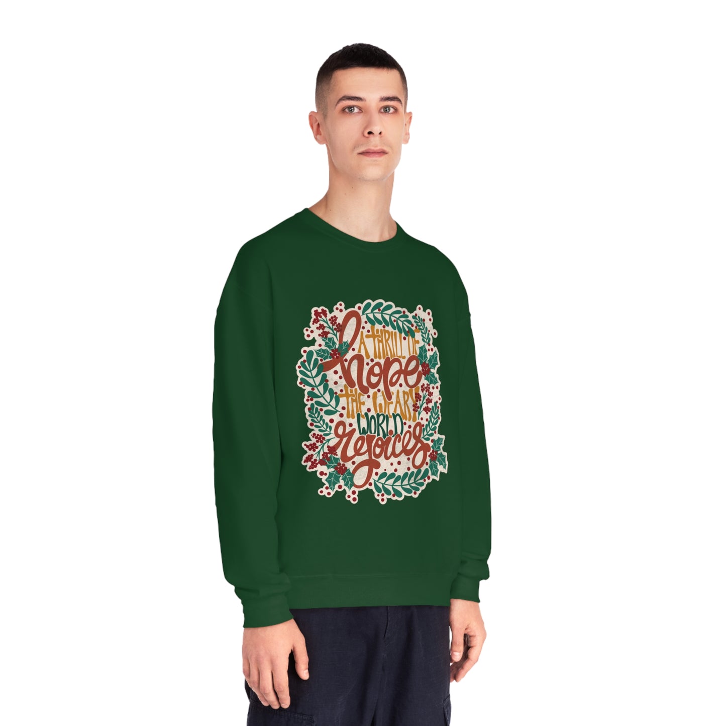 A Thrill of Hope Unisex NuBlend® Crewneck Sweatshirt