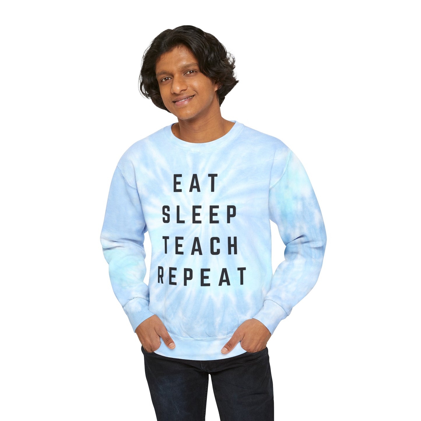 Eat Sleep Teach Repeat Unisex Tie-Dye Sweatshirt