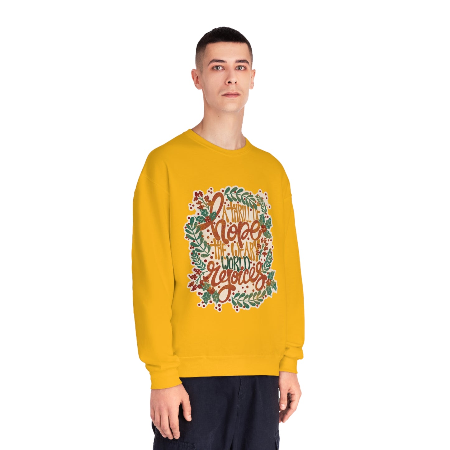 A Thrill of Hope Unisex NuBlend® Crewneck Sweatshirt