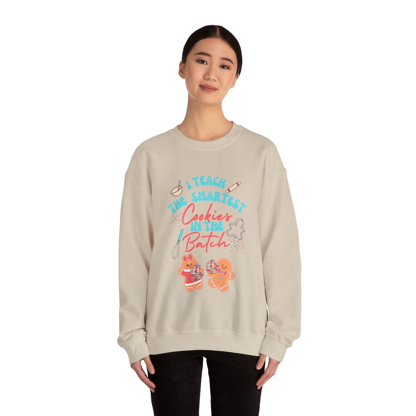 I Teach the Smartest Cookies in the Batch Unisex Heavy Blend™ Crewneck Sweatshirt