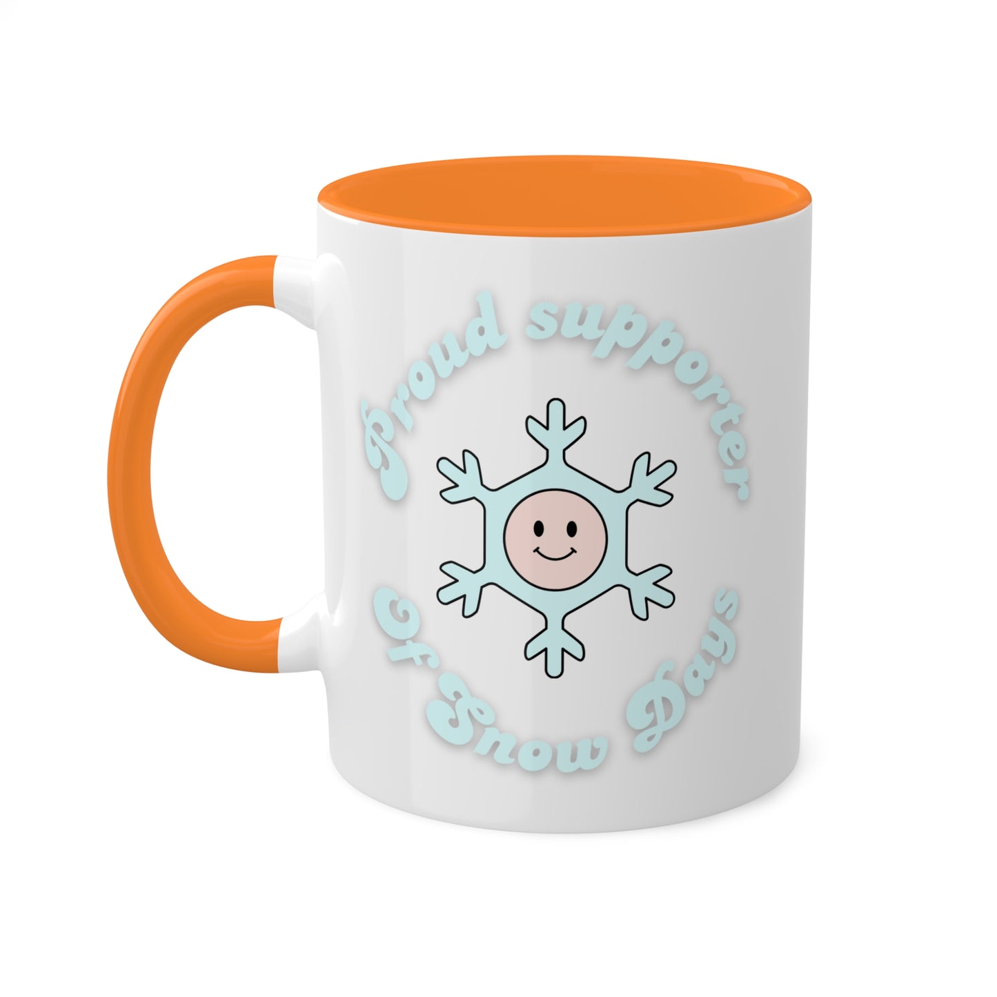 Proud Supporter of Snow Days Colorful Mug, 11oz