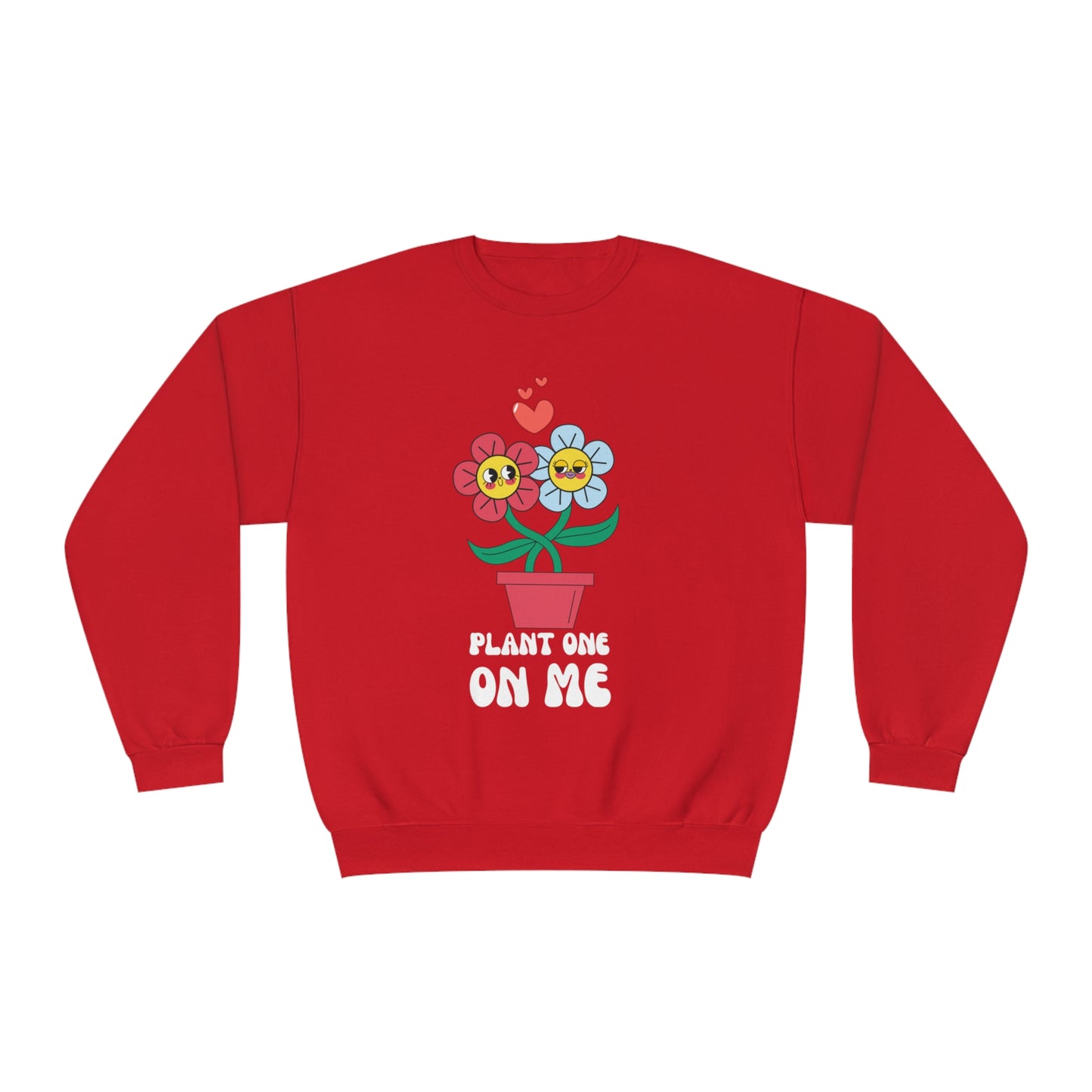 Plant One On Me Unisex NuBlend® Crewneck Sweatshirt