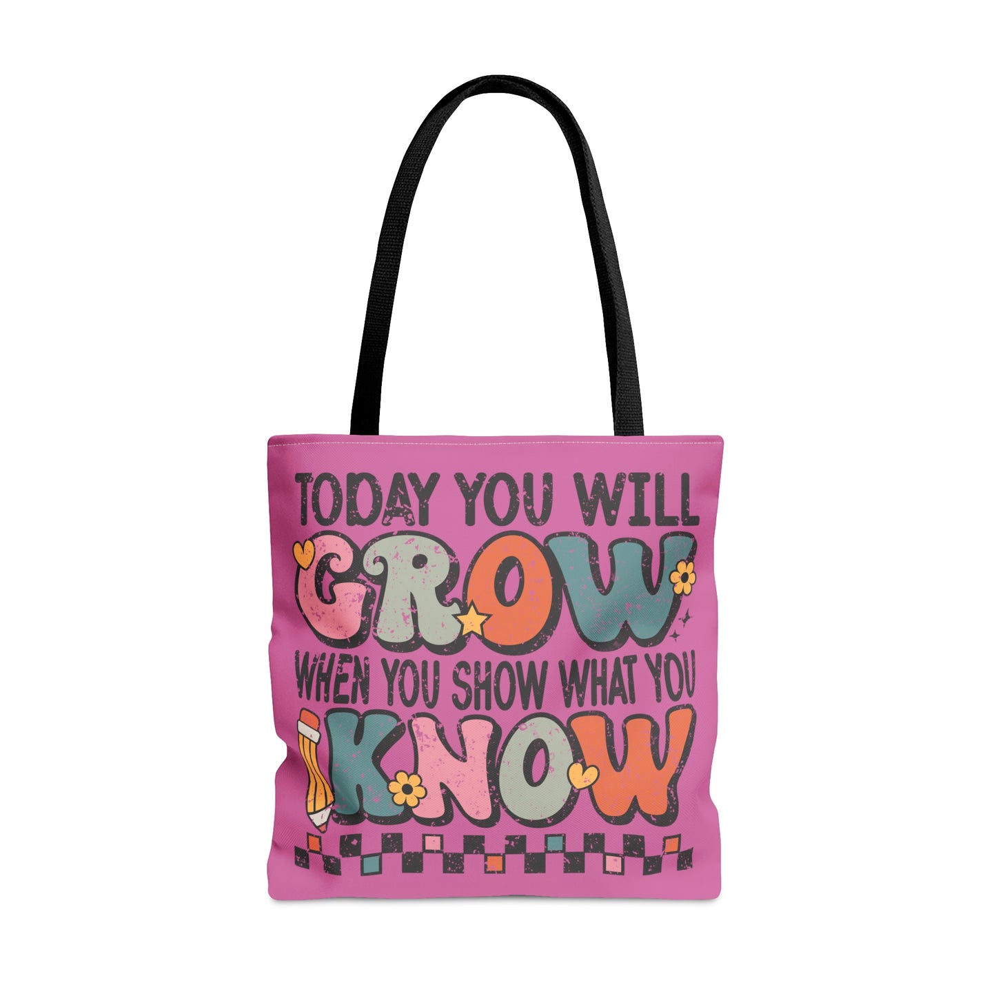 Today You Will Grow Tote Bag (AOP)