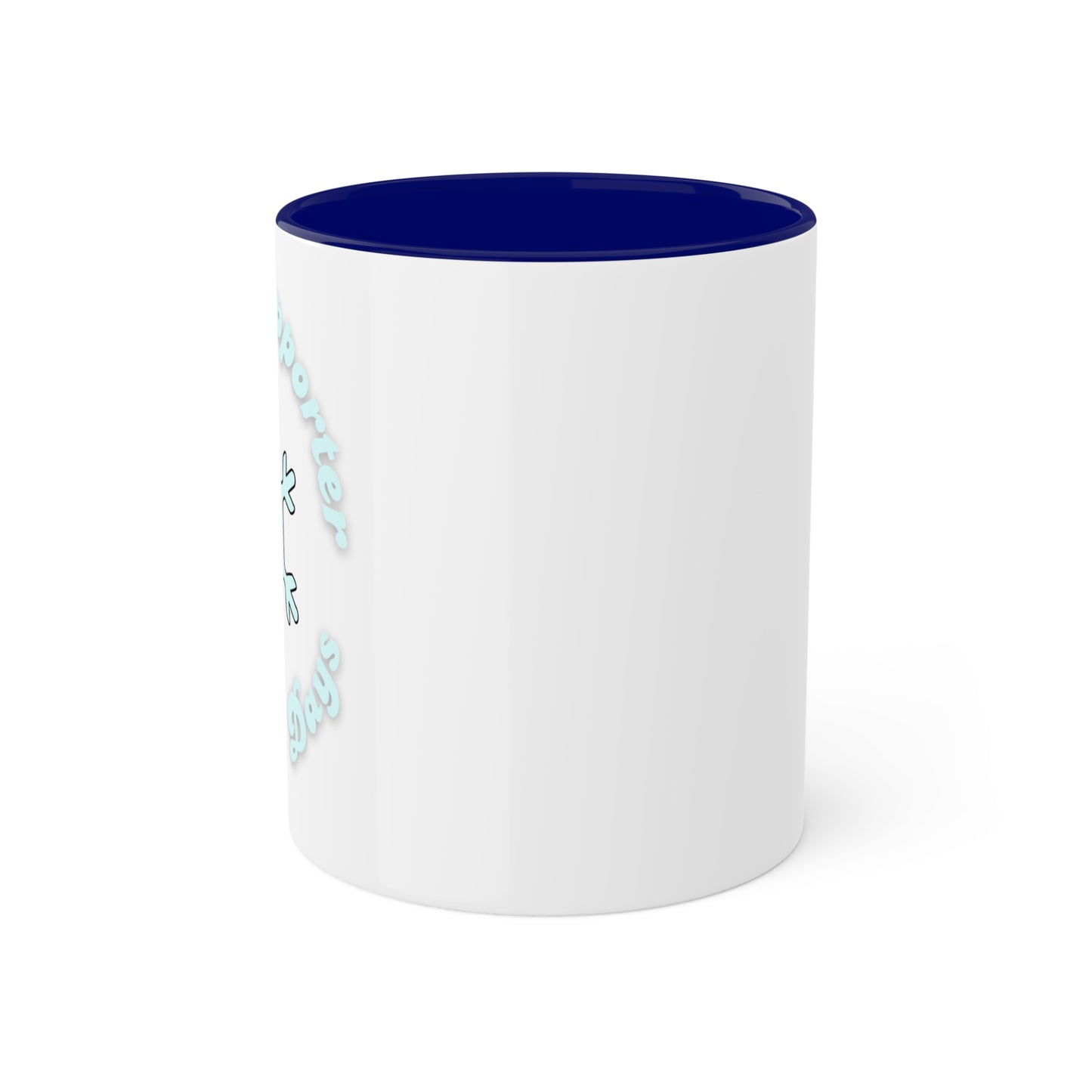 Proud Supporter of Snow Days Colorful Mug, 11oz