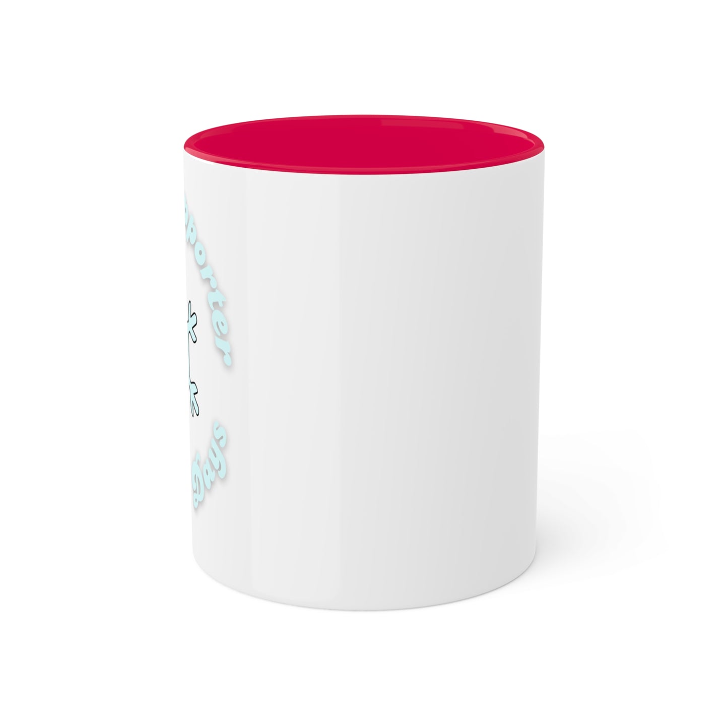 Proud Supporter of Snow Days Colorful Mug, 11oz
