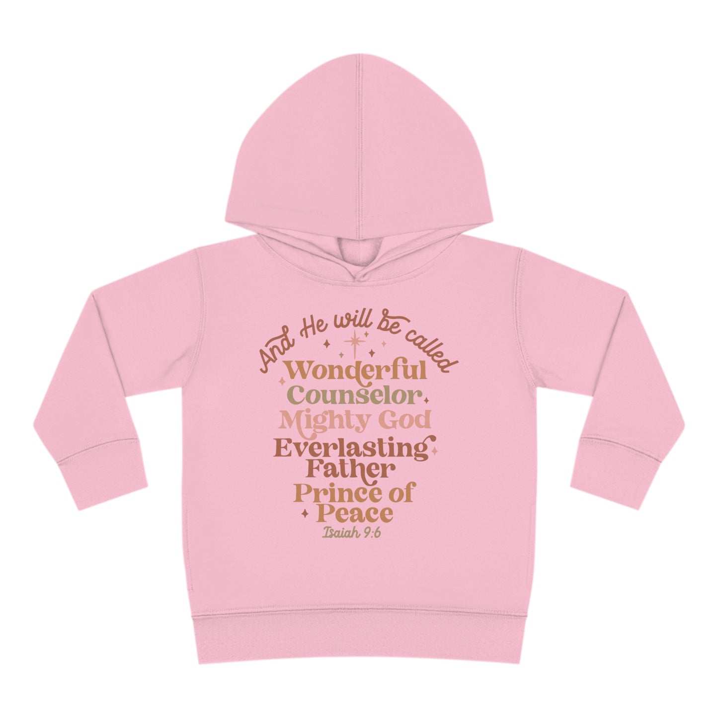 And He Will Be Called Toddler Pullover Fleece Hoodie