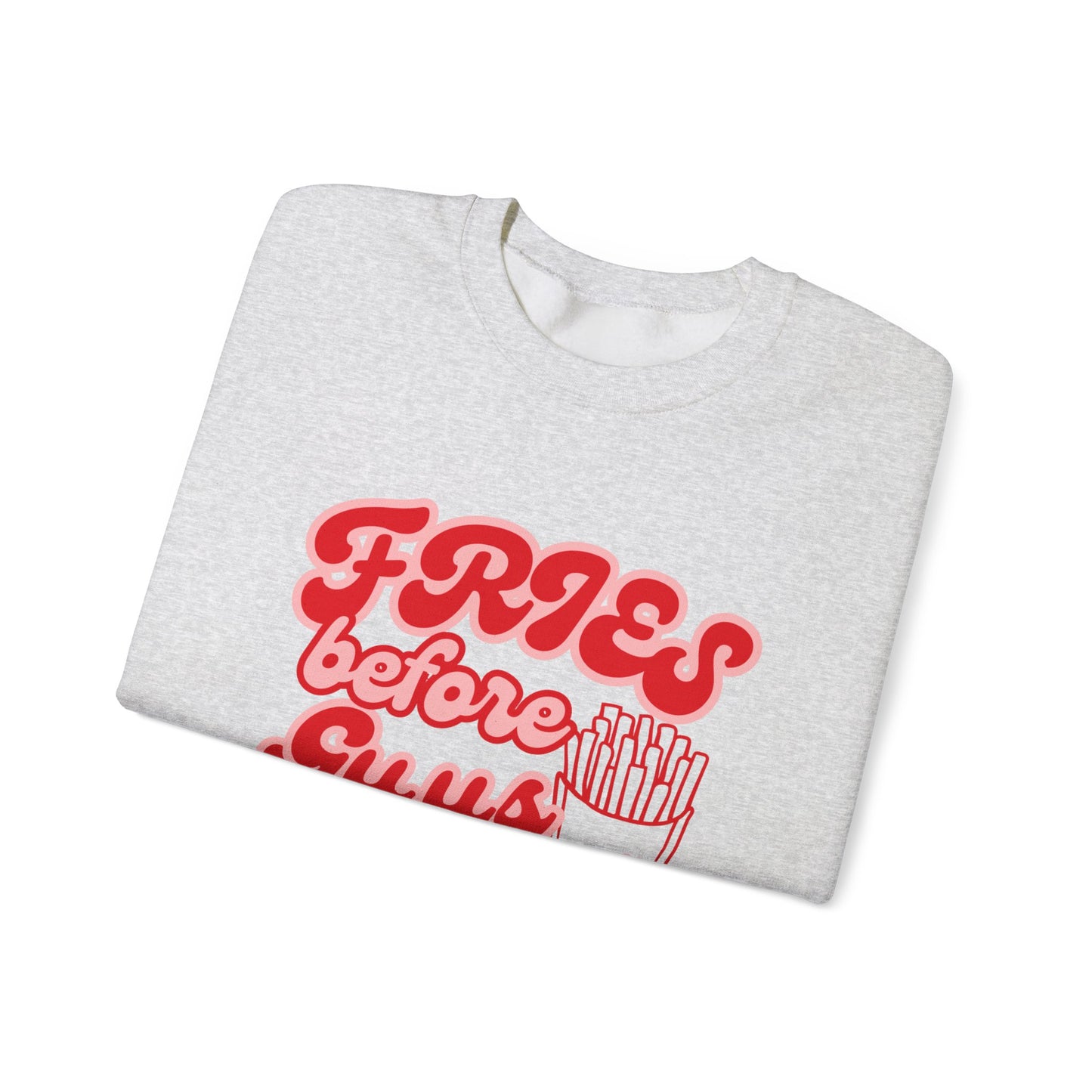 Fries Before Guys Unisex Heavy Blend™ Crewneck Sweatshirt