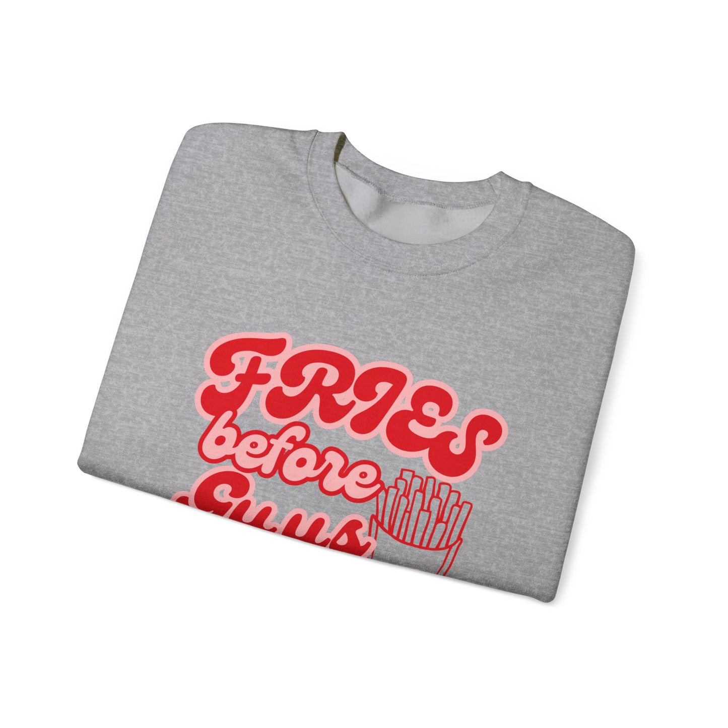 Fries Before Guys Unisex Heavy Blend™ Crewneck Sweatshirt
