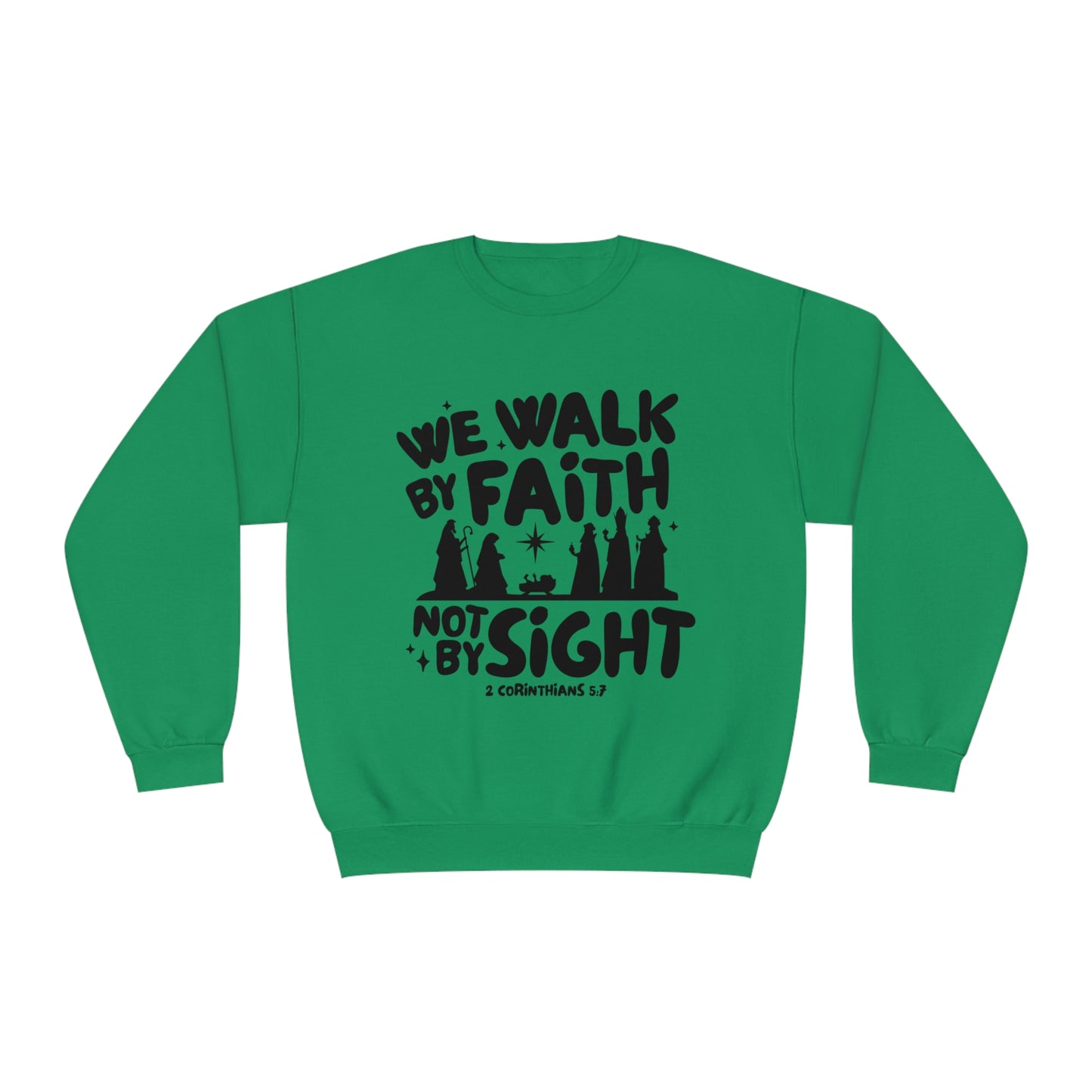 We Walk By Faith Not By Sight Black Unisex NuBlend® Crewneck Sweatshirt