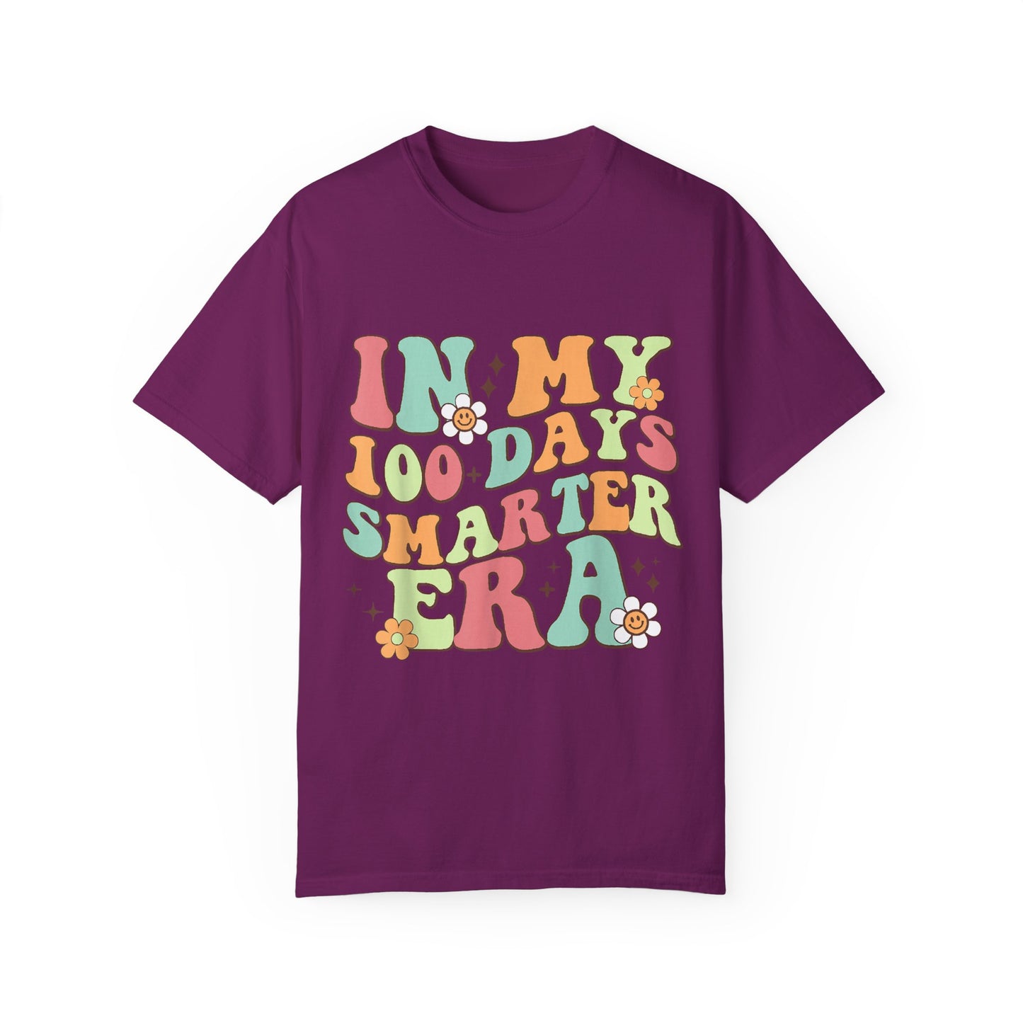 In My 100 Days Smarter Era Unisex Garment-Dyed T-shirt