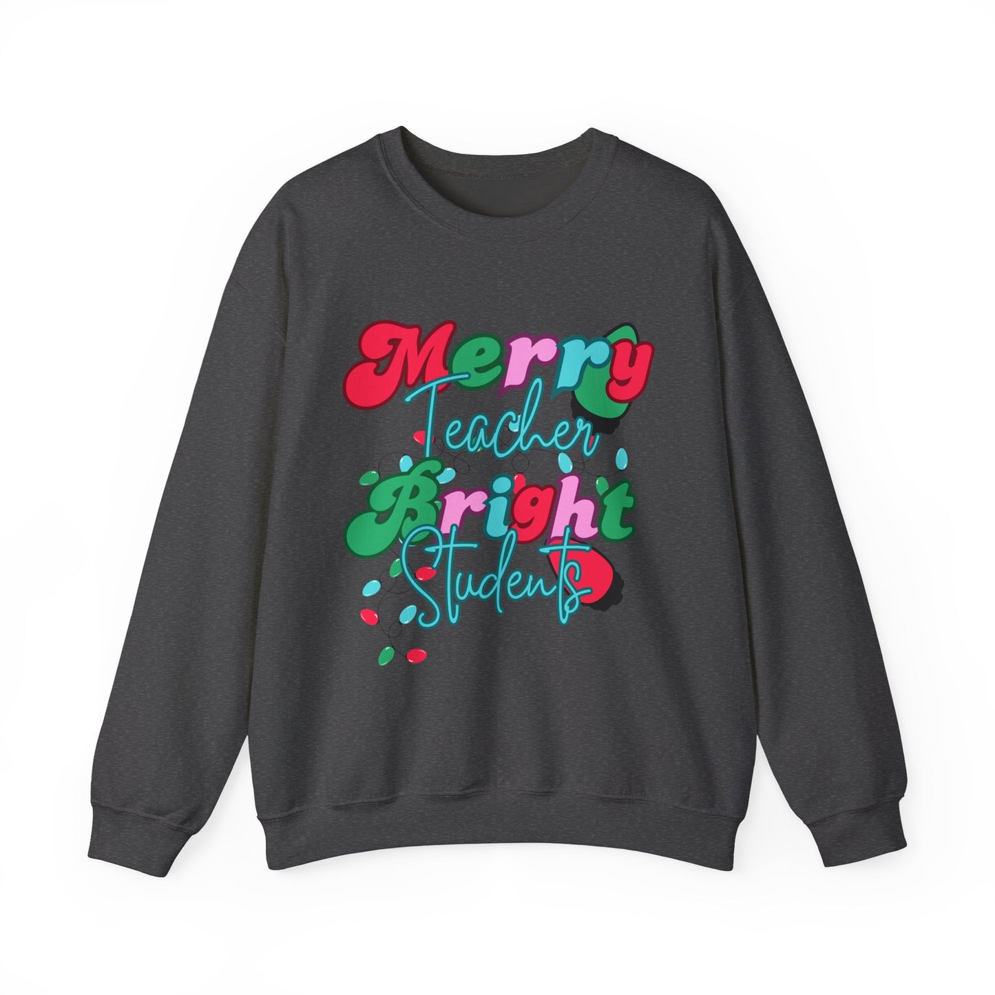 Merry Teacher Bright Students Unisex Heavy Blend™ Crewneck Sweatshirt