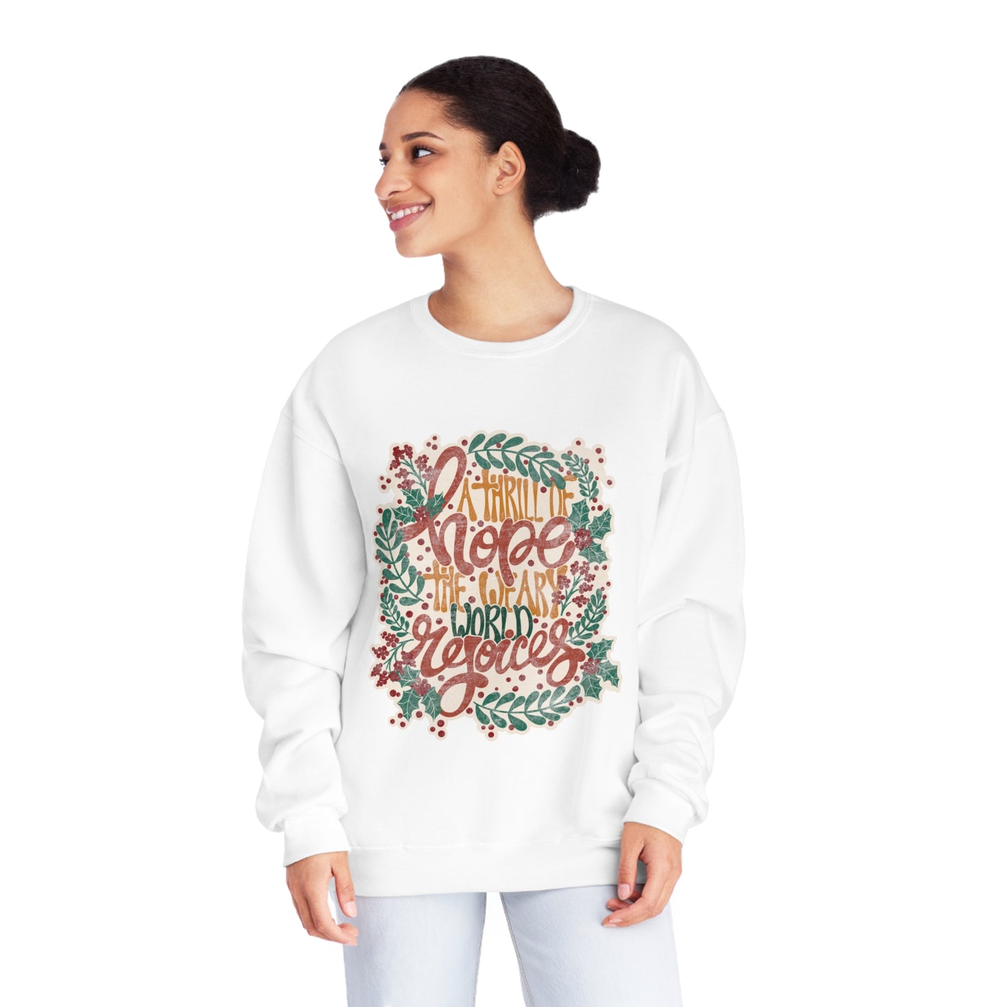 A Thrill of Hope Unisex NuBlend® Crewneck Sweatshirt