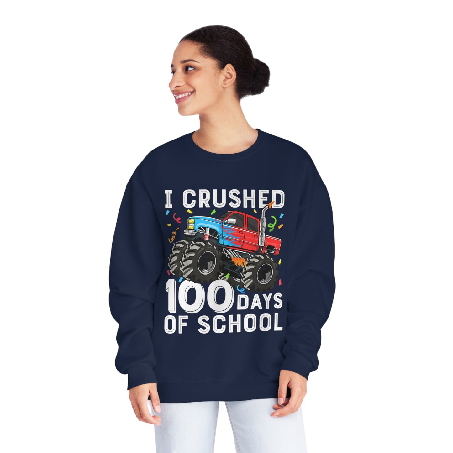 I Crushed 100 Days Unisex NuBlend® Crewneck Sweatshirt