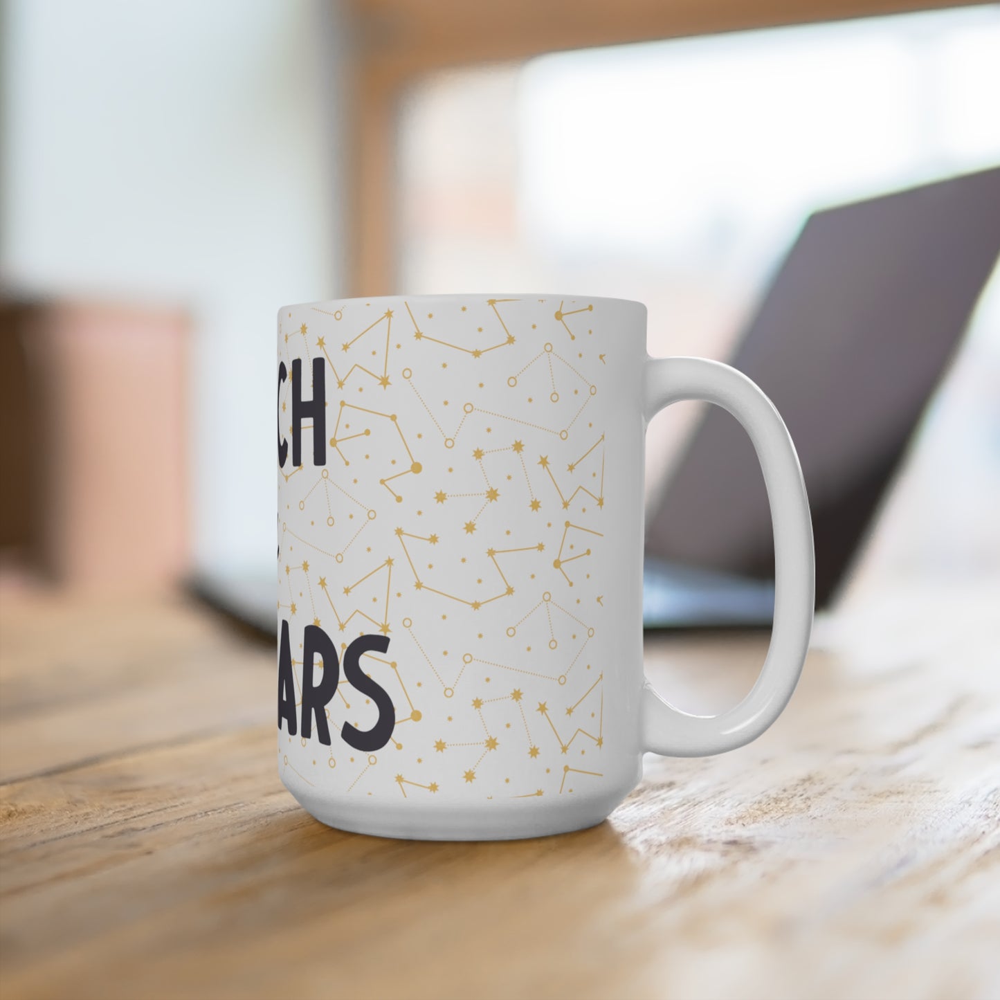 Reach for the Stars Mug 15oz