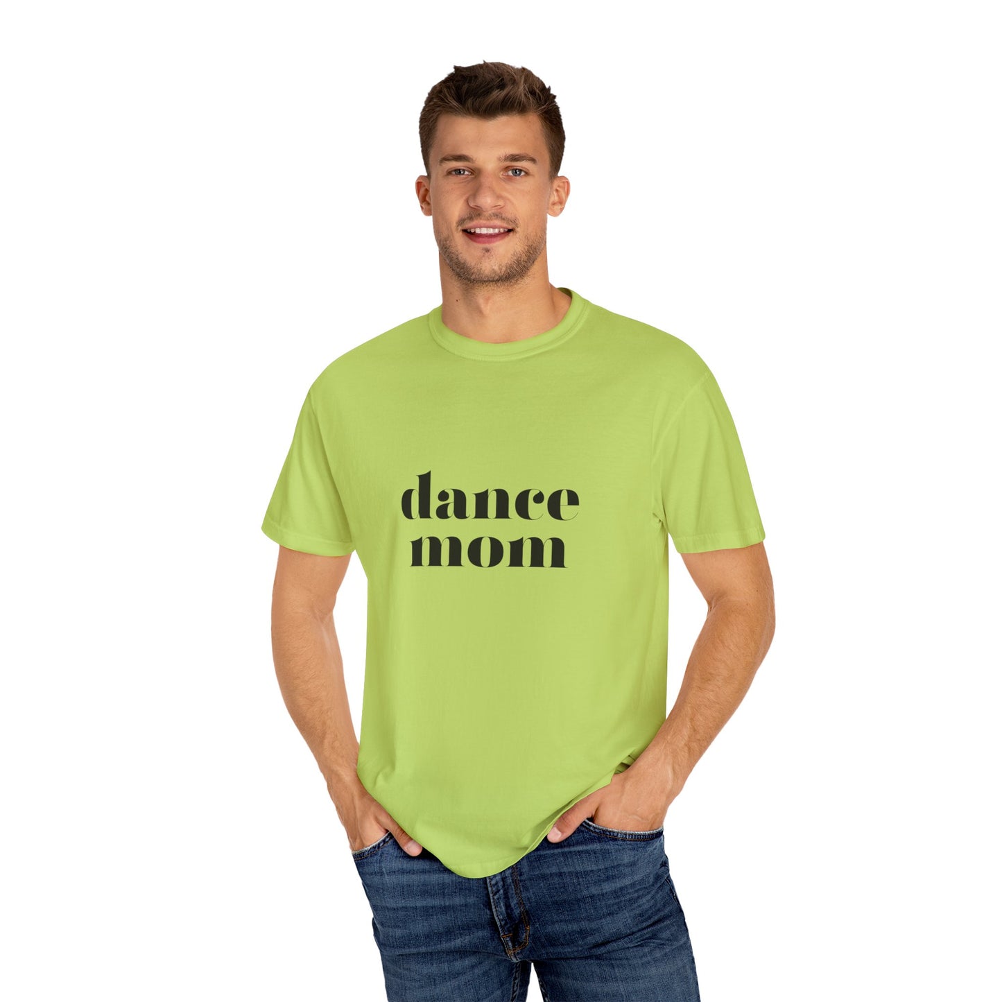 Dance Mom Unisex Garment-Dyed T-shirt