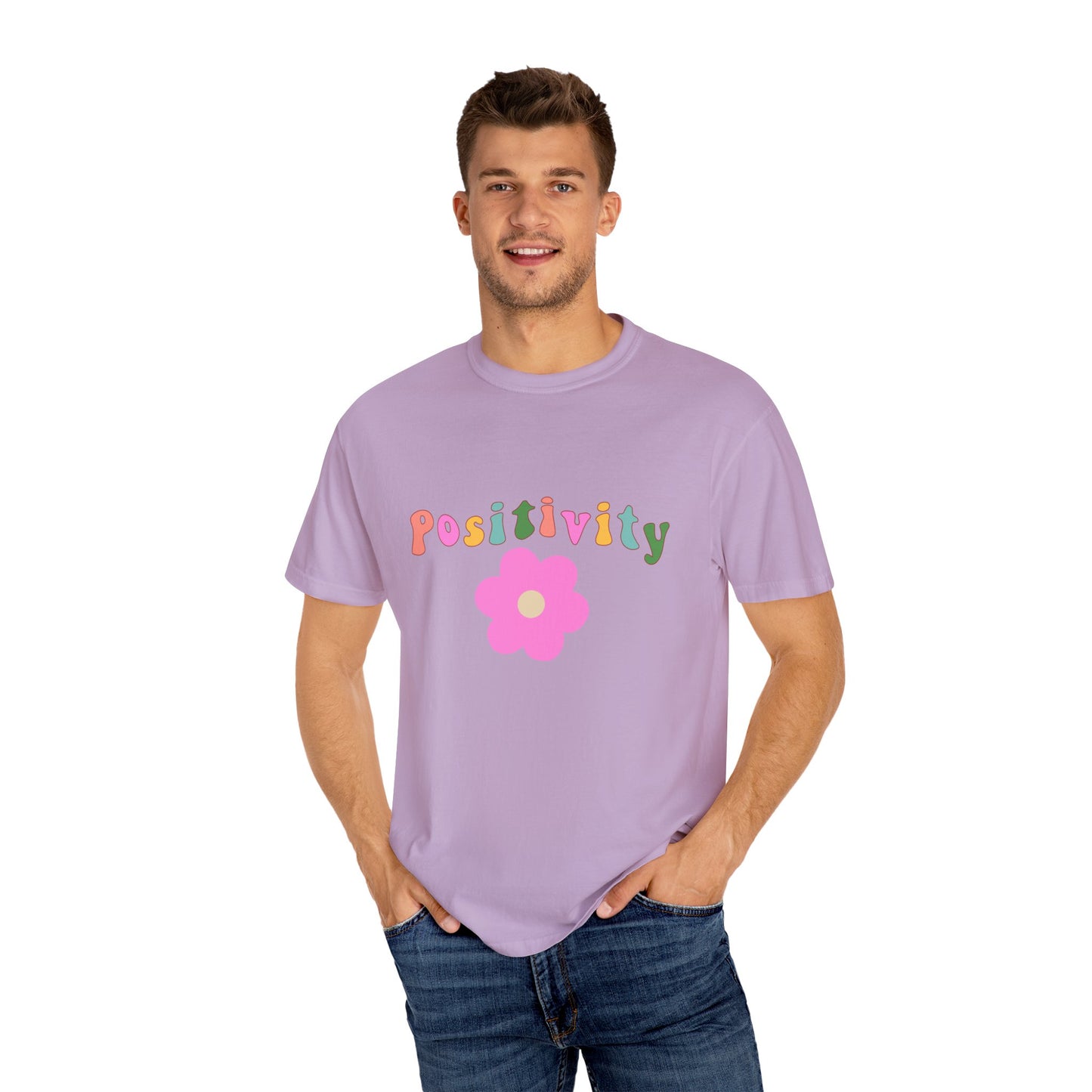 Positivity Unisex Garment-Dyed T-shirt