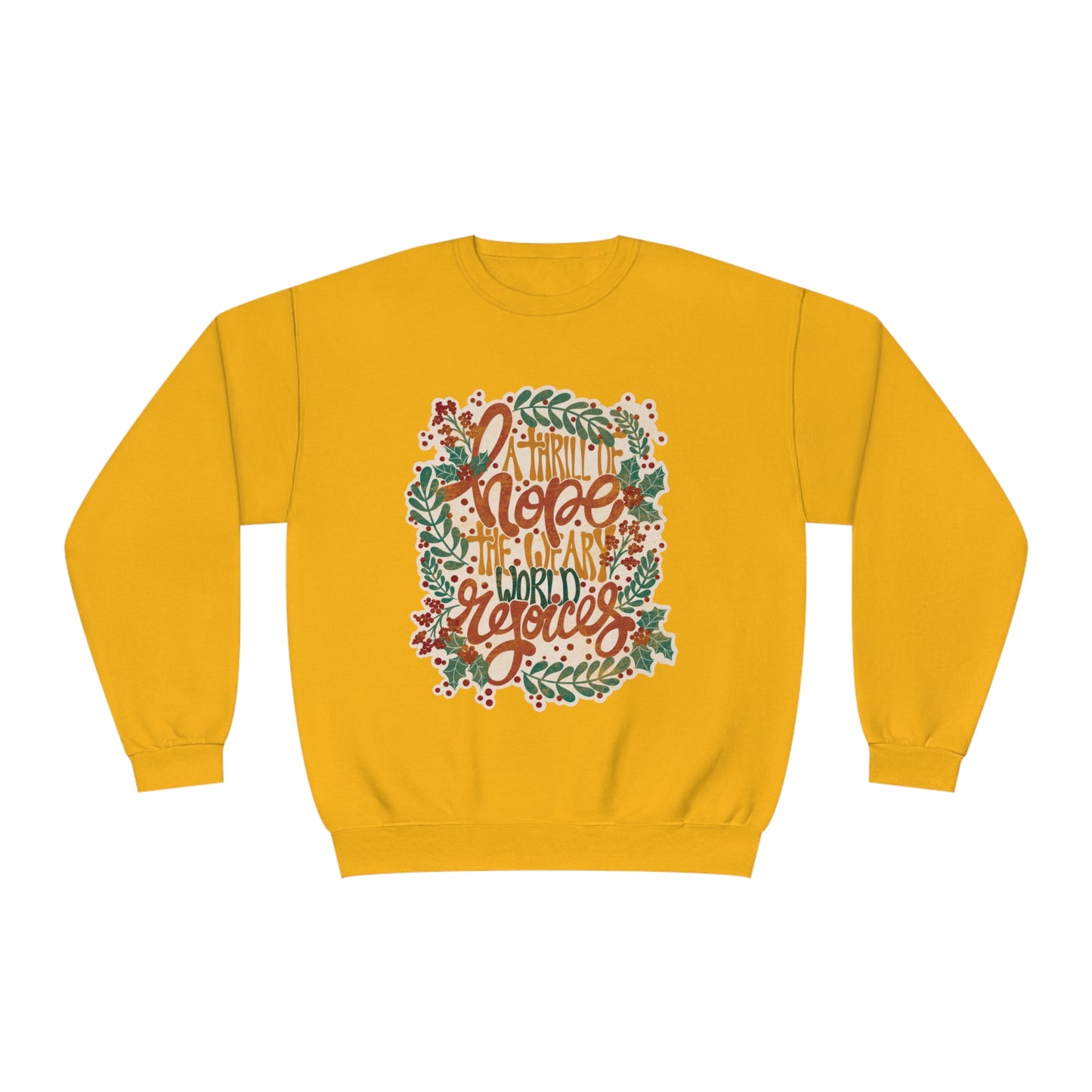 A Thrill of Hope Unisex NuBlend® Crewneck Sweatshirt